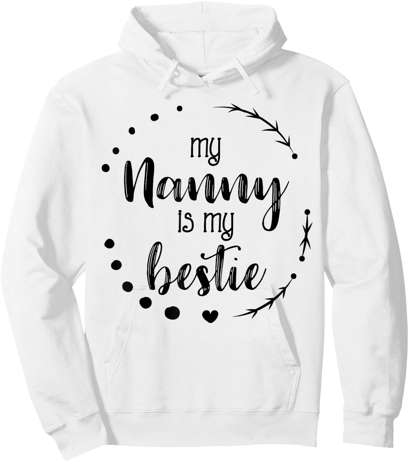 My Nanny is My Bestie Cute Mother's Day Caregiver Gift Hoodie - Hoodie | White