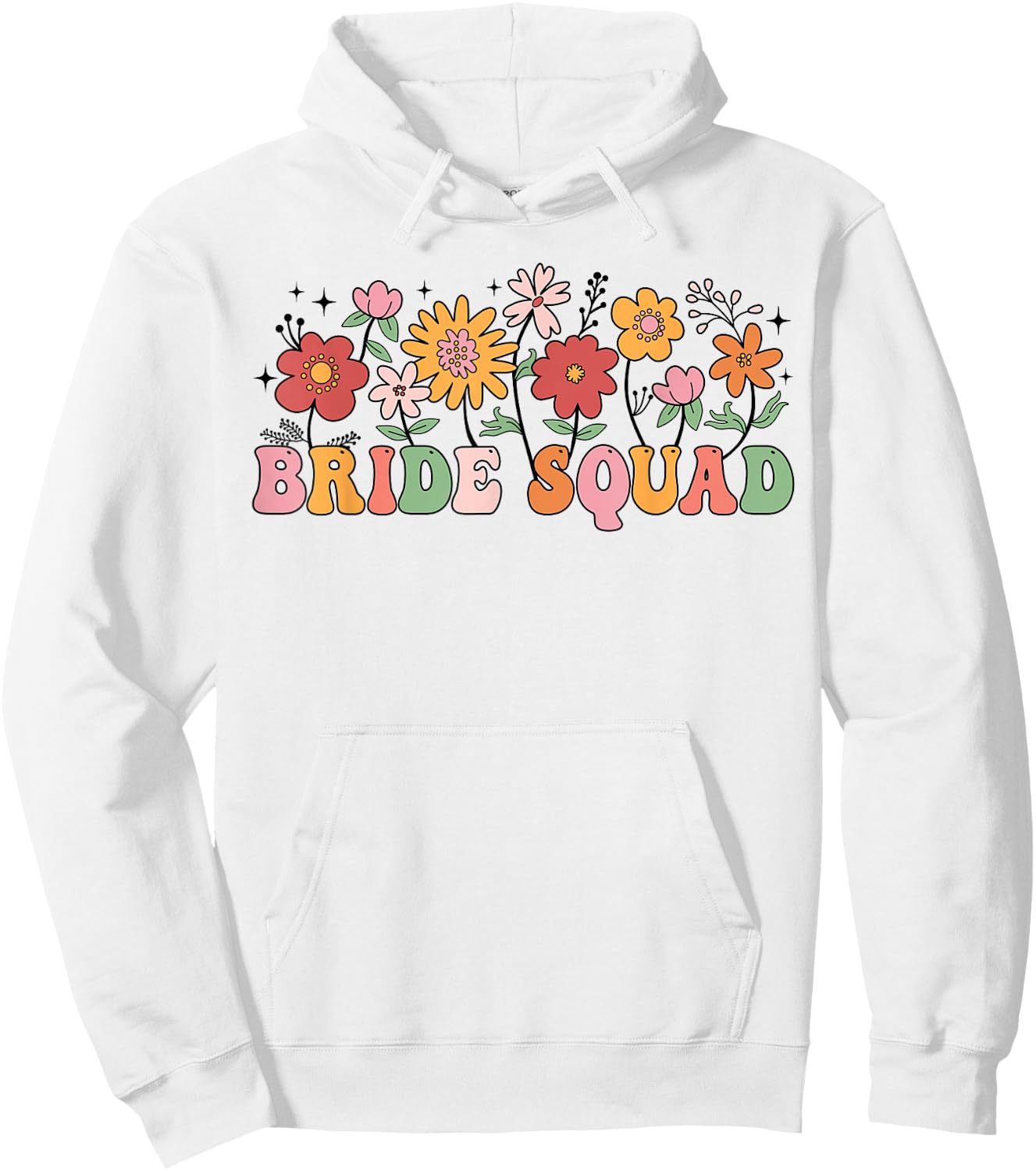 Bride Squad Wildflower Wedding Bridal Party Bachelorette Hoodie - Hoodie | White