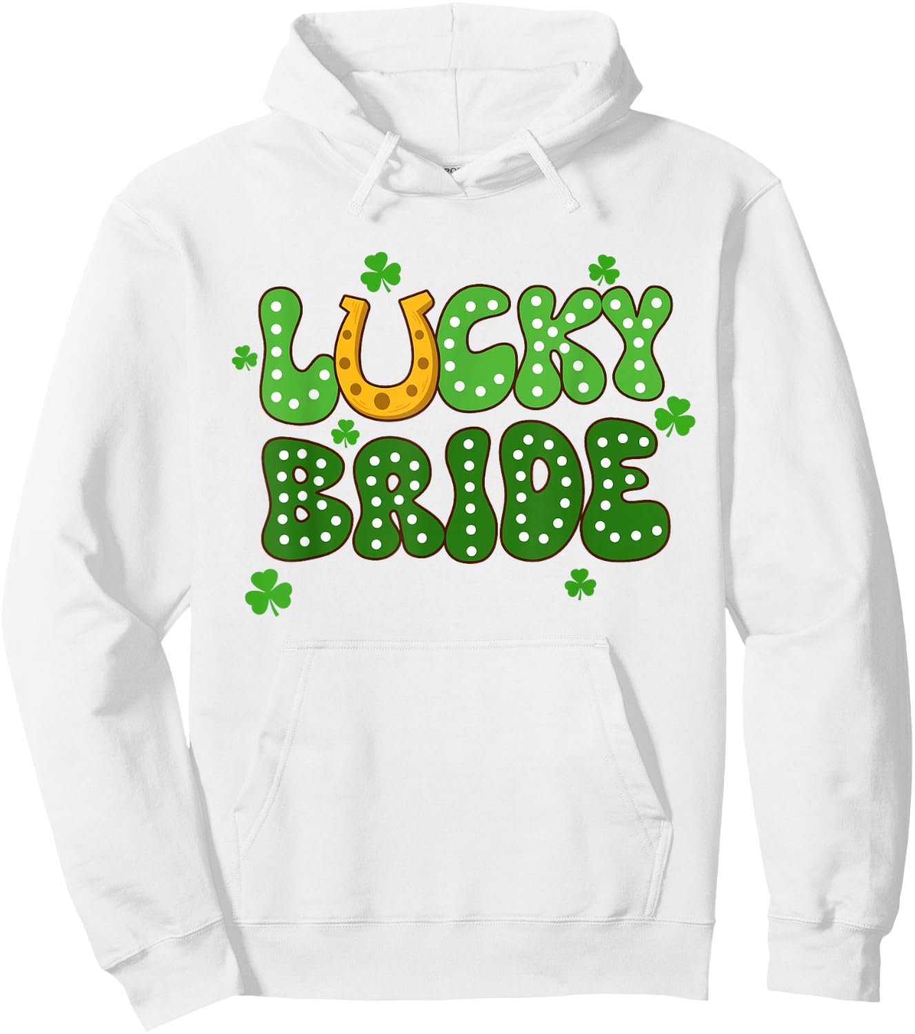 St Patricks Day Bachelorette Party Lucky Bride Bach Party Hoodie - Hoodie | White