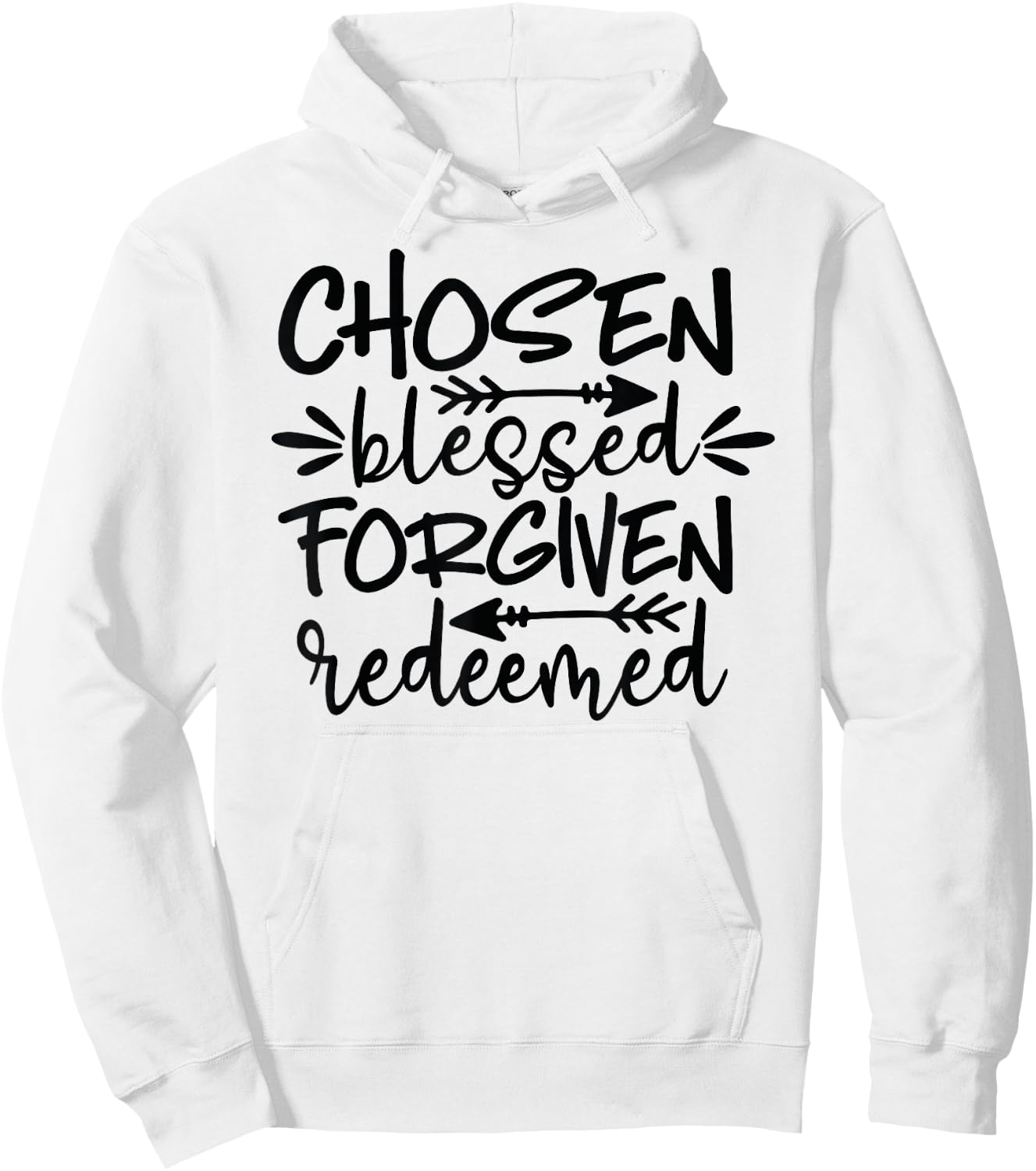Chosen Blessed Forgiven Redeemed Hoodie - Hoodie | White