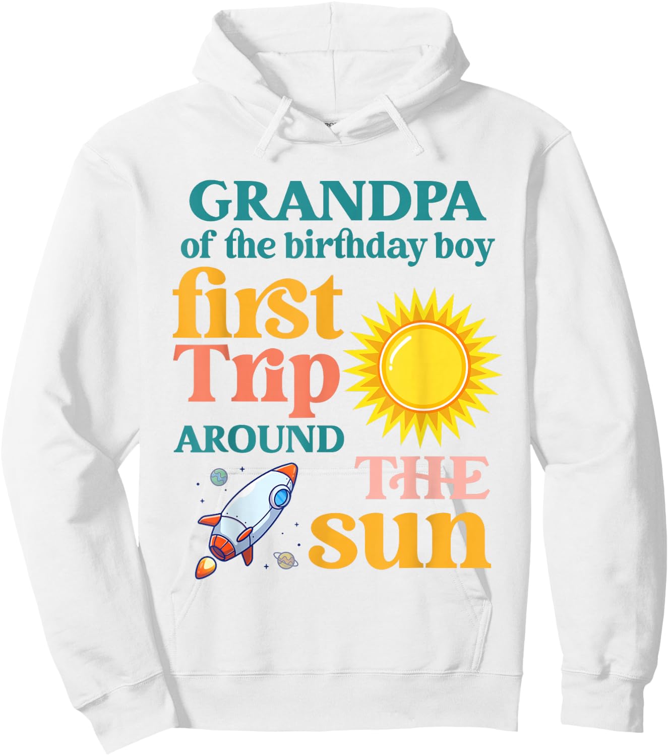 First Trip Around The Sun Grandpa of The 1st Birthday Boy Hoodie - Hoodie | White