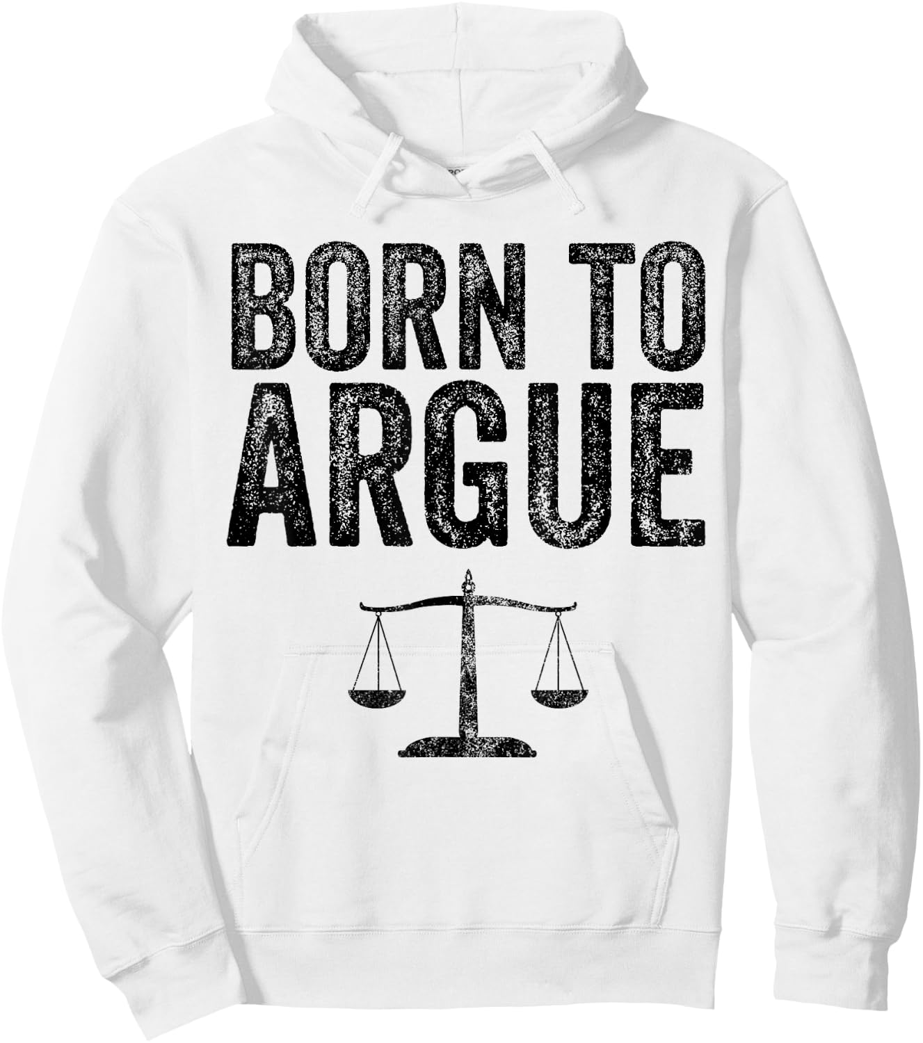 Born To Argue Advocate Law Firm Lawyer Attorney Lawyer Hoodie - Hoodie | White