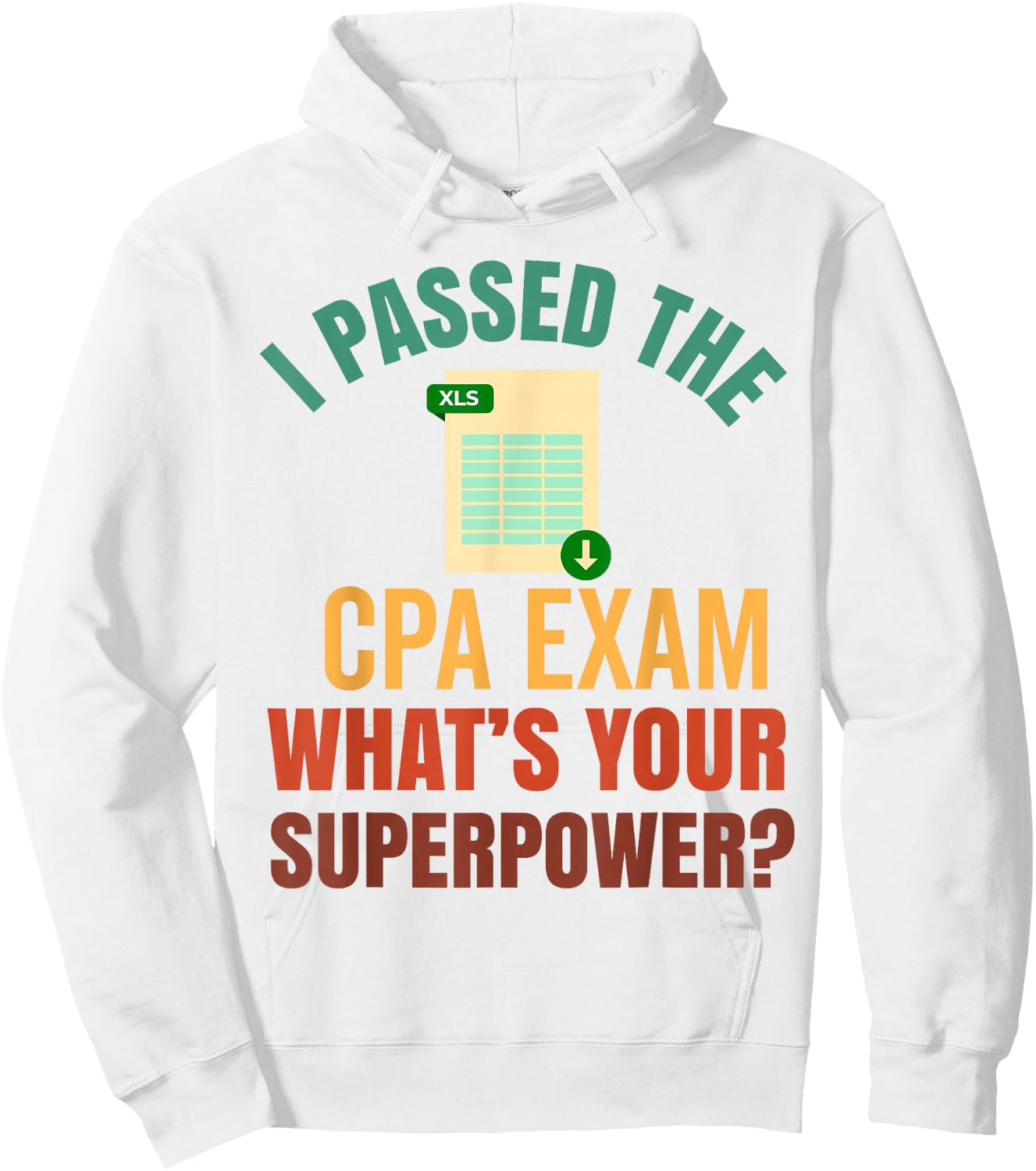 Passed CPA Exam For Certified Accountant Funny Accounting Hoodie - Hoodie | White