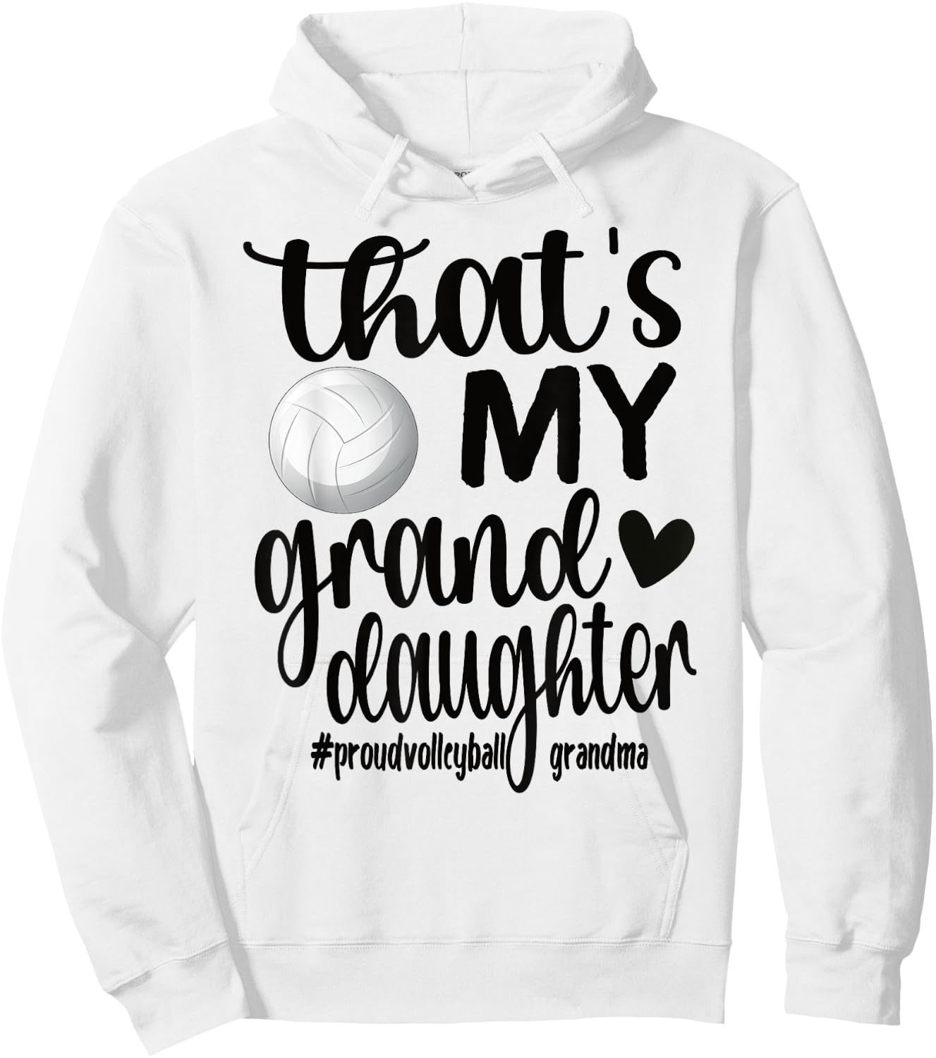 That's My Granddaughter Proud Volleyball Grandma Hoodie - Hoodie | White