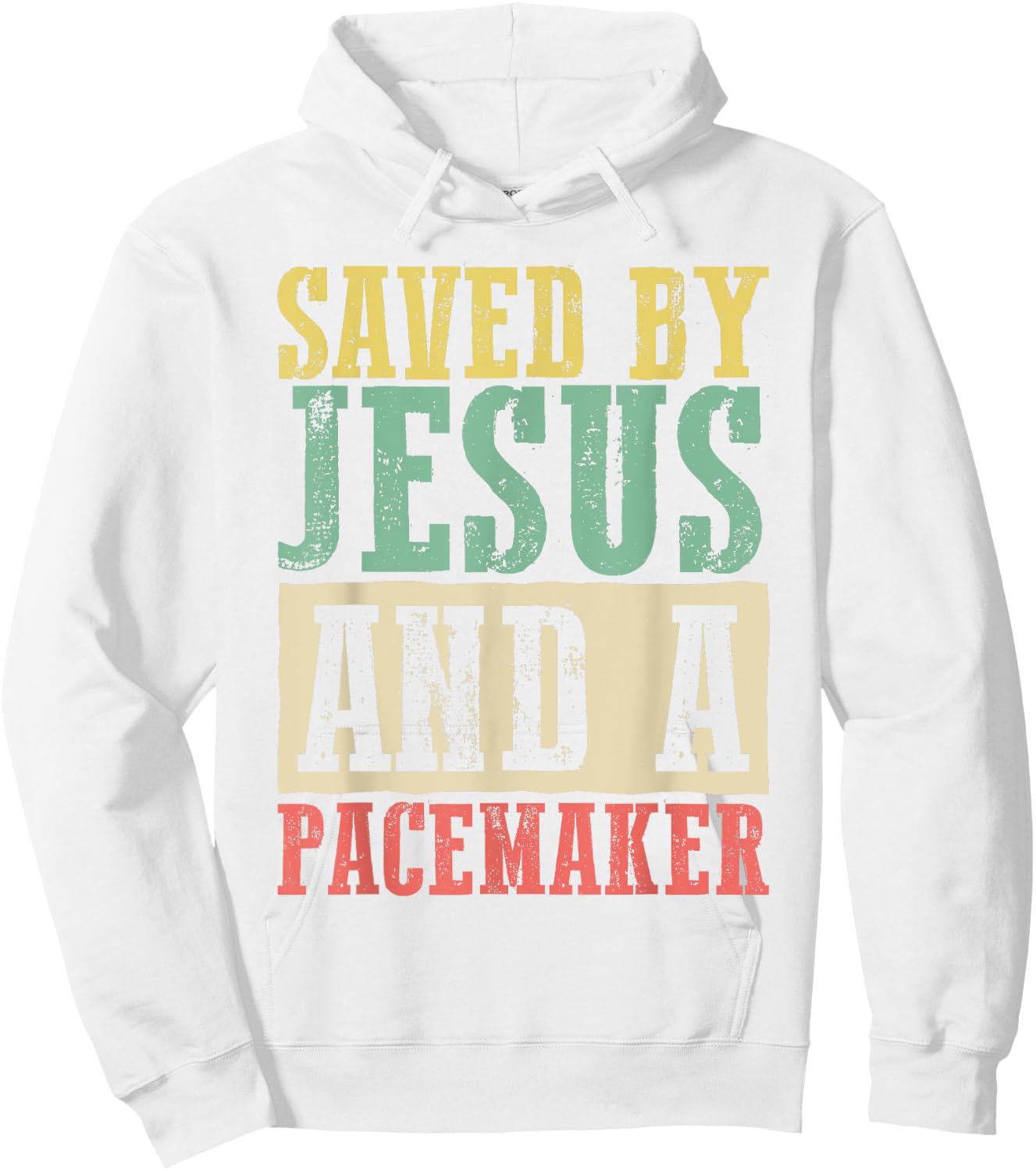 Christian Organ Transplant Saved by Jesus and a Pacemaker Hoodie - Hoodie | White