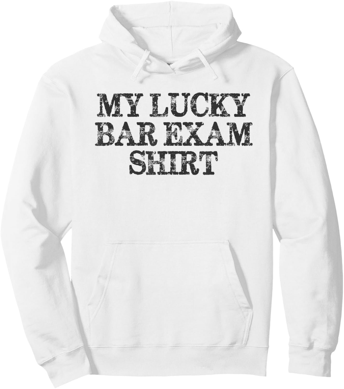 Law Student Gifts - My Lucky Bar Exam Shirt Funny Law School Hoodie - Hoodie | White