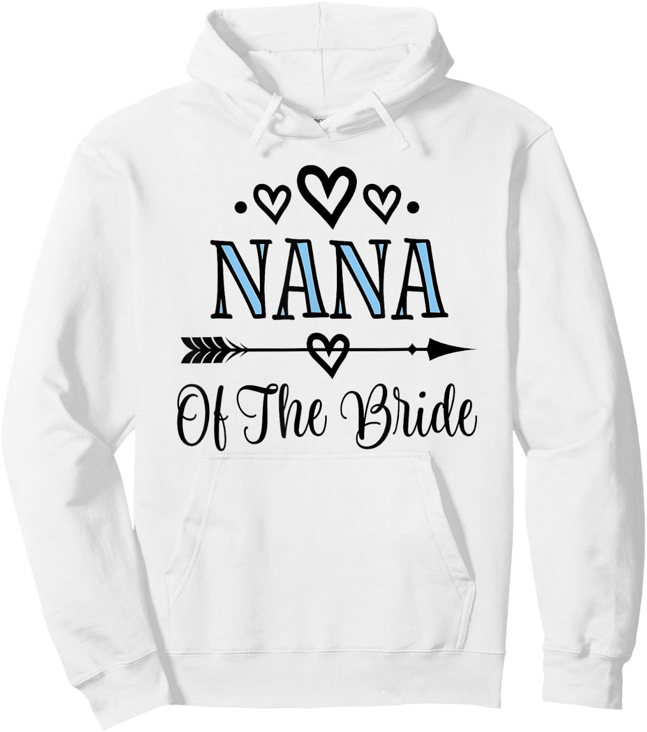 Nana of the Bride Hoodie - Hoodie | White