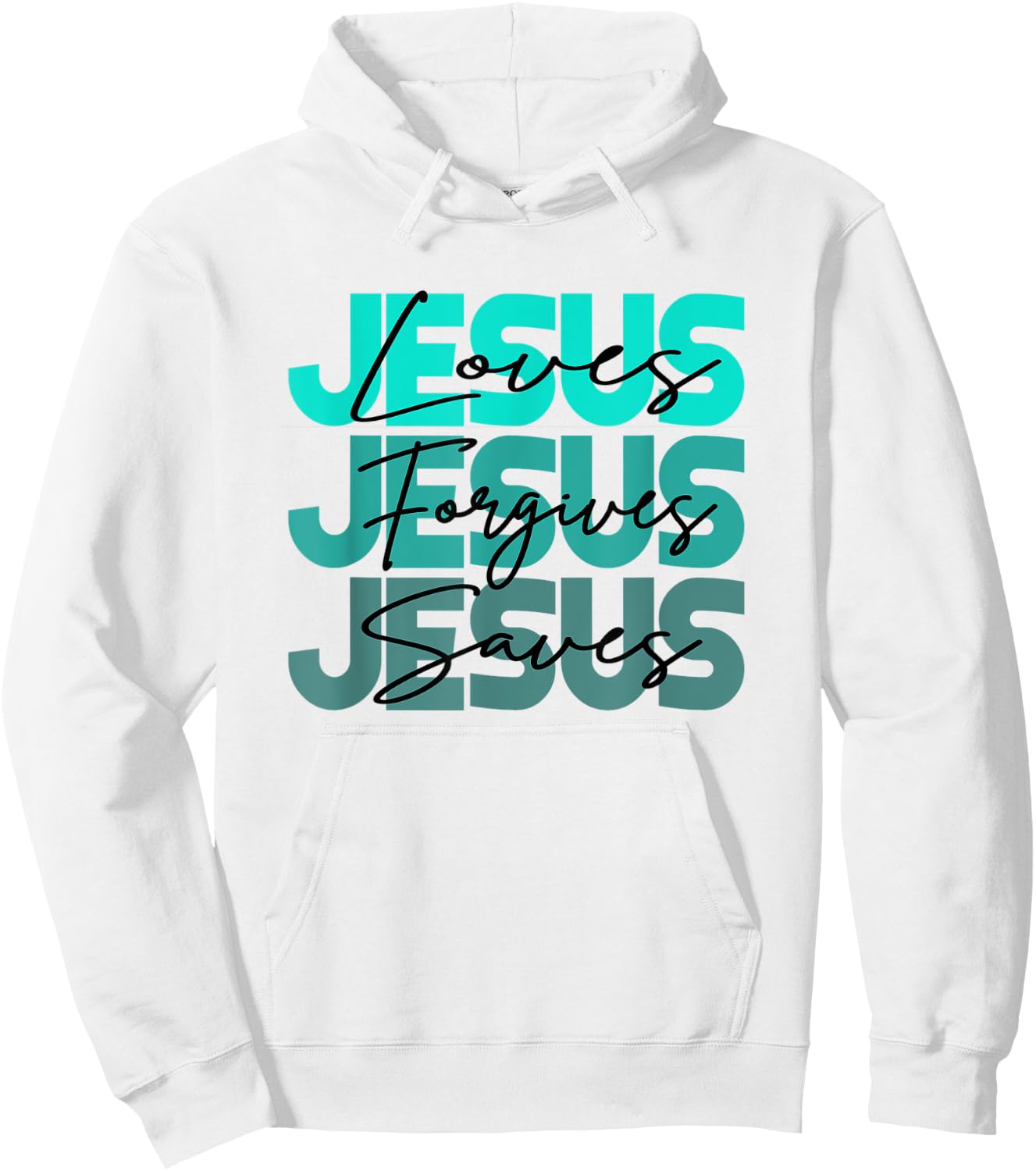 Christian Jesus Loves Jesus Forgives Jesus Saves Religion Hoodie - Hoodie | White