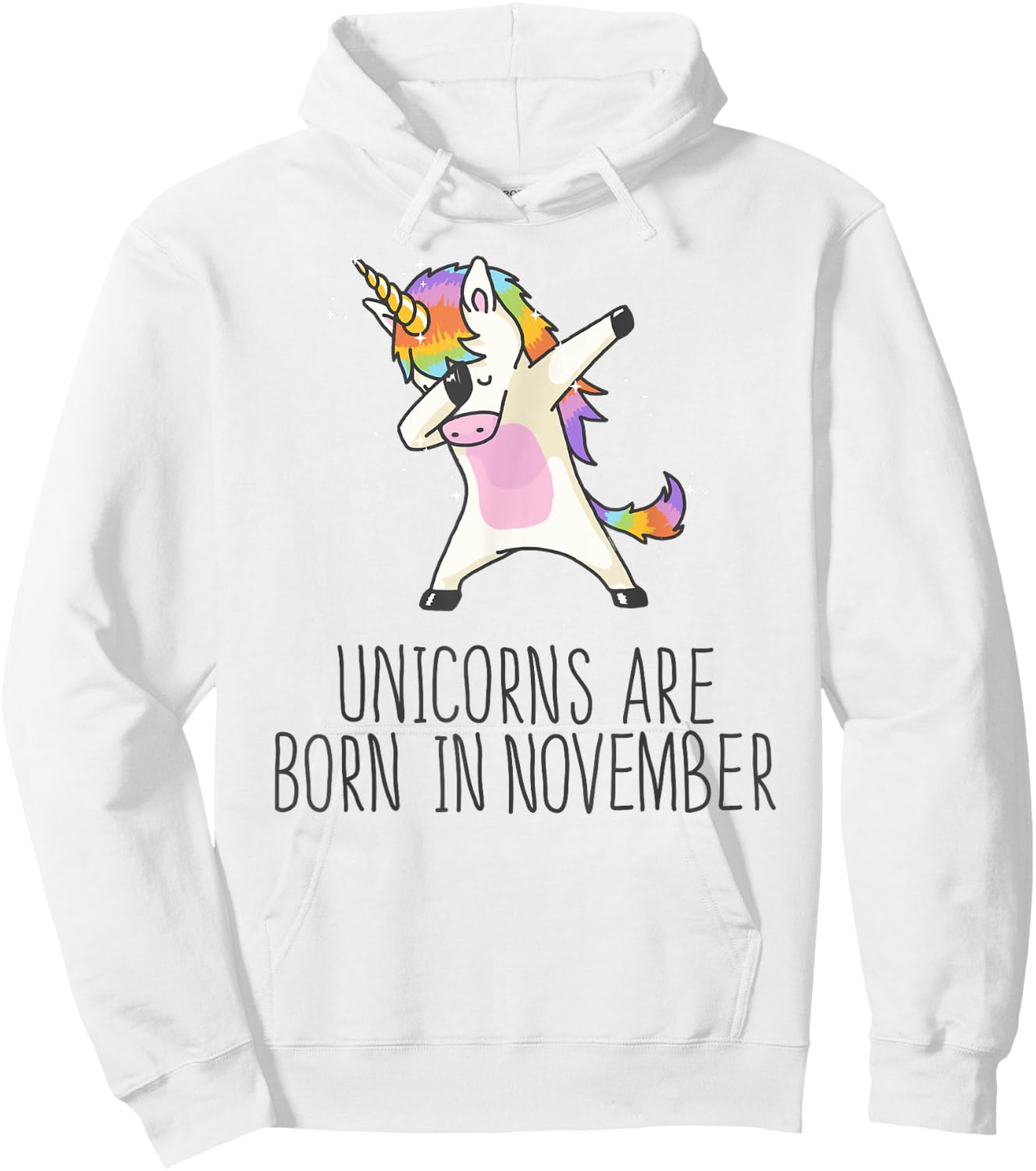 Unicorns are Born in November Cute T Shirt Dabbing Hip Hop Hoodie - Hoodie | White