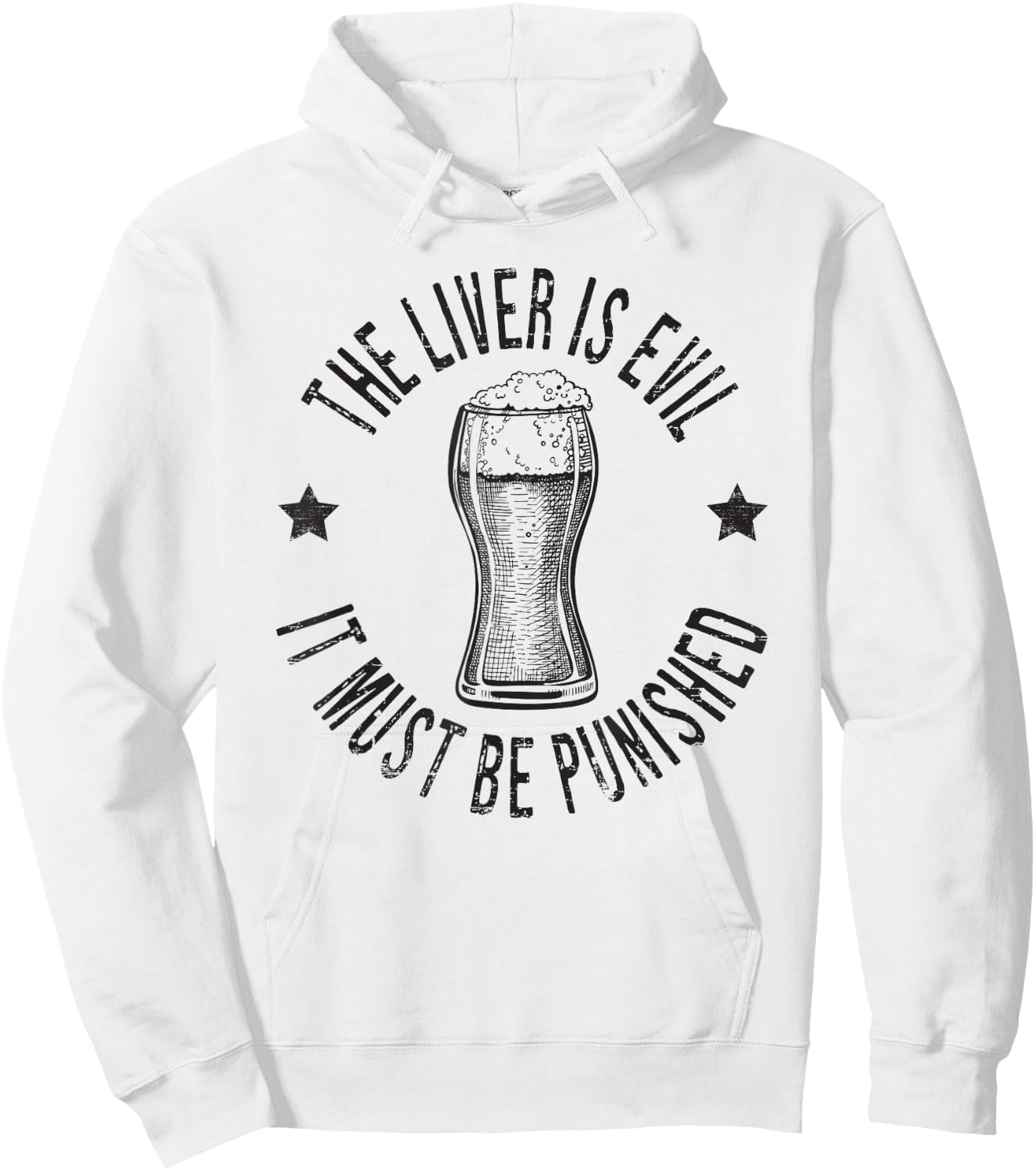 The Liver Is Evil It Must Be Punished Funny Day Drinking Hoodie - Hoodie | White