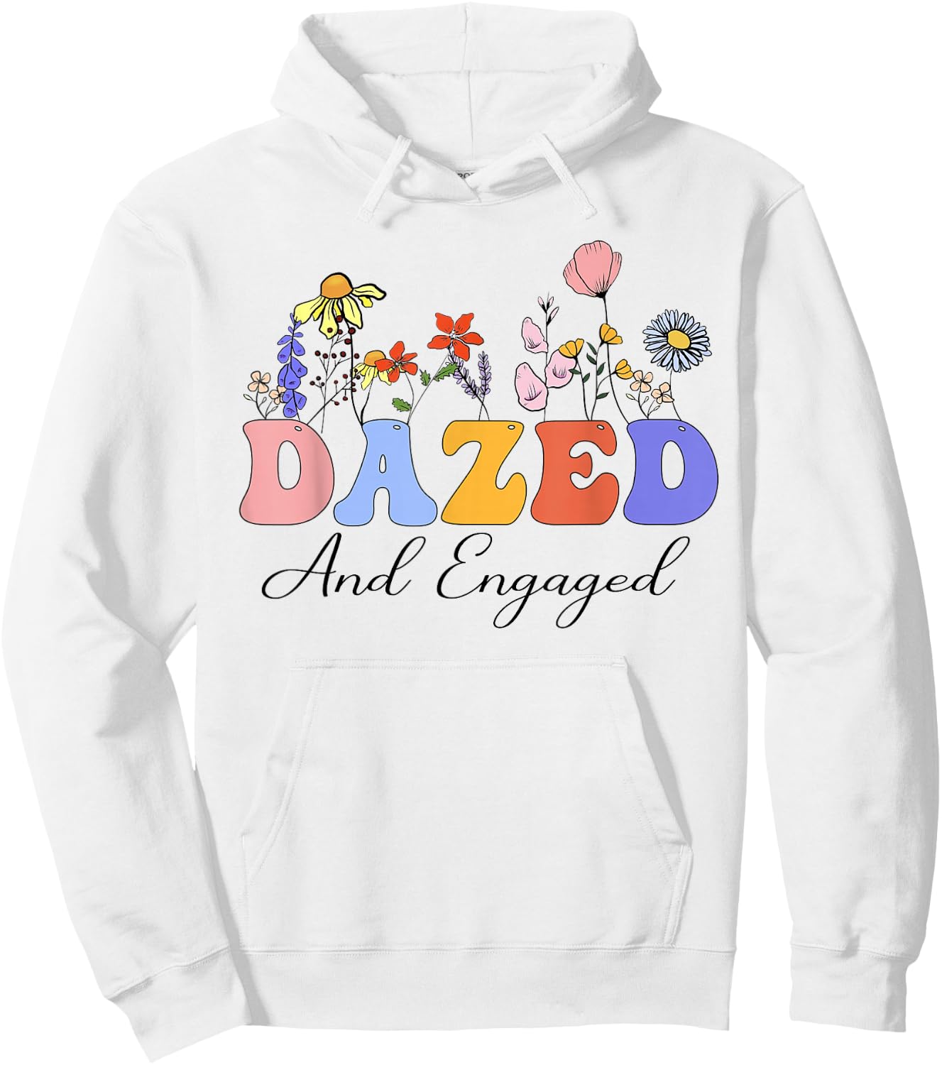 Dazed And Engaged Bachelorette Party Wildflowers Retro Hoodie - Hoodie | White