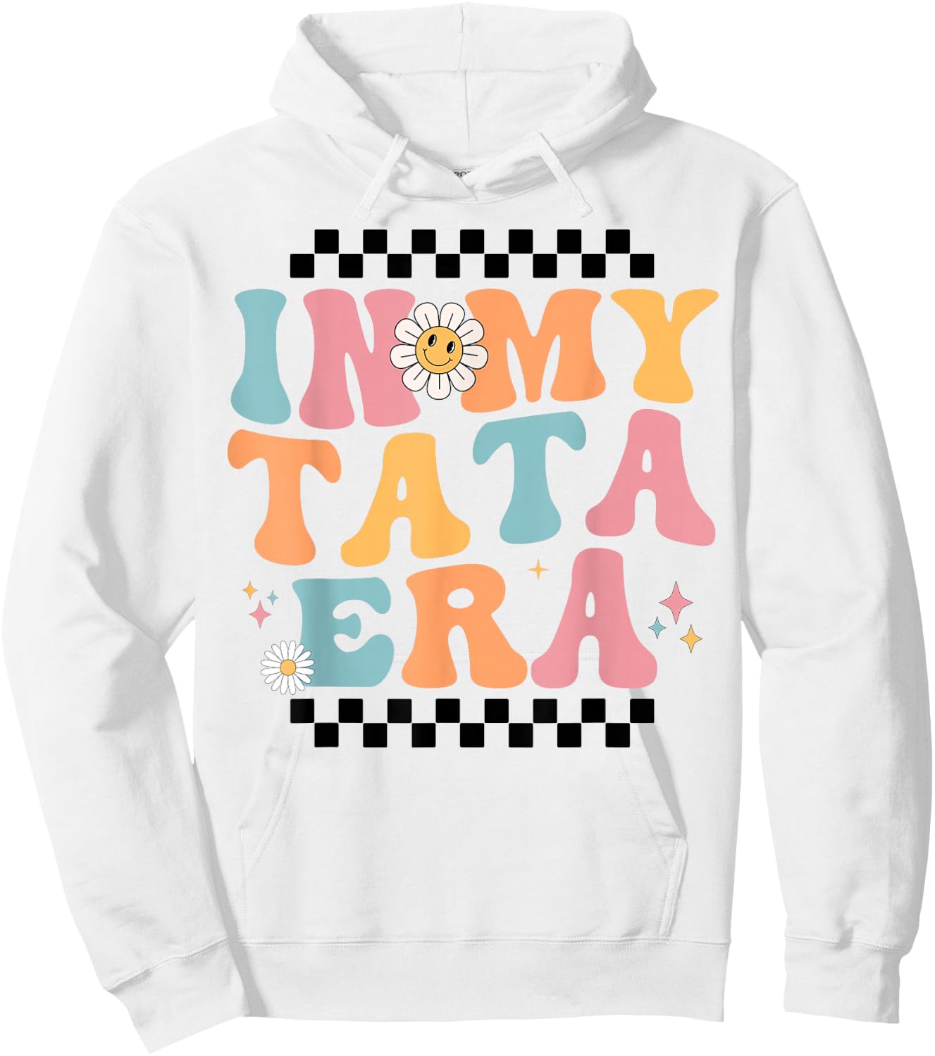 In My Tata Era Baby Announcement for Grandma Mother's Day Hoodie - Hoodie | White