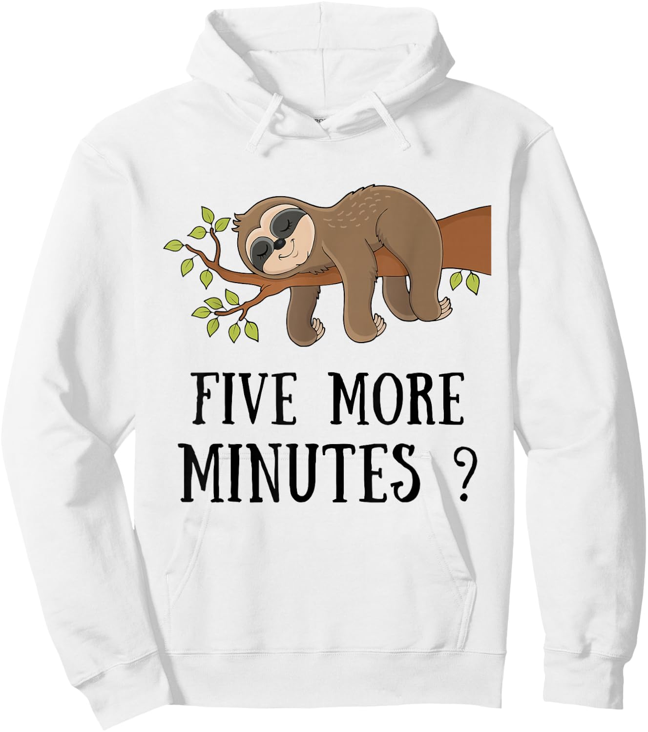Funny Sloth "Five More Minutes" Sleep Bed Pajama Nightgown Hoodie - Hoodie | White