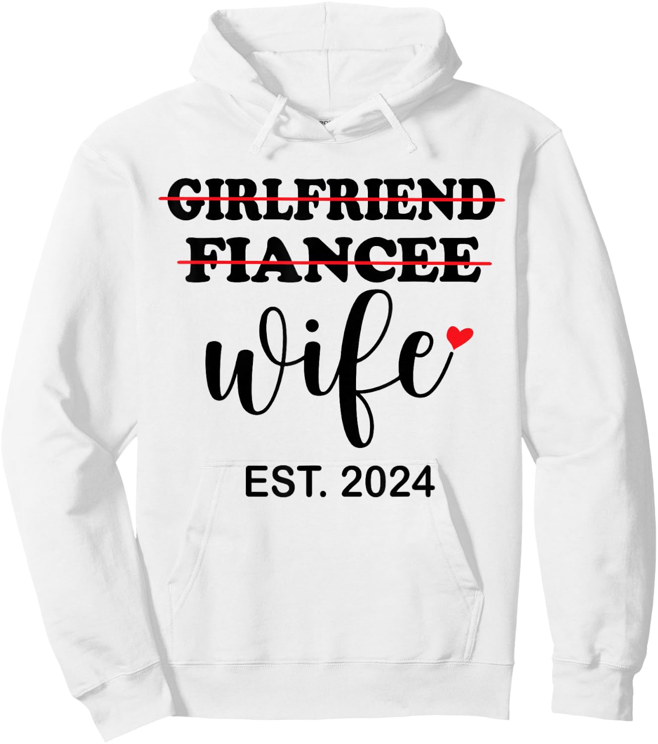 Girlfriend Fiancée Wife 2024 For Wedding And Honeymoon Hoodie - Hoodie | White