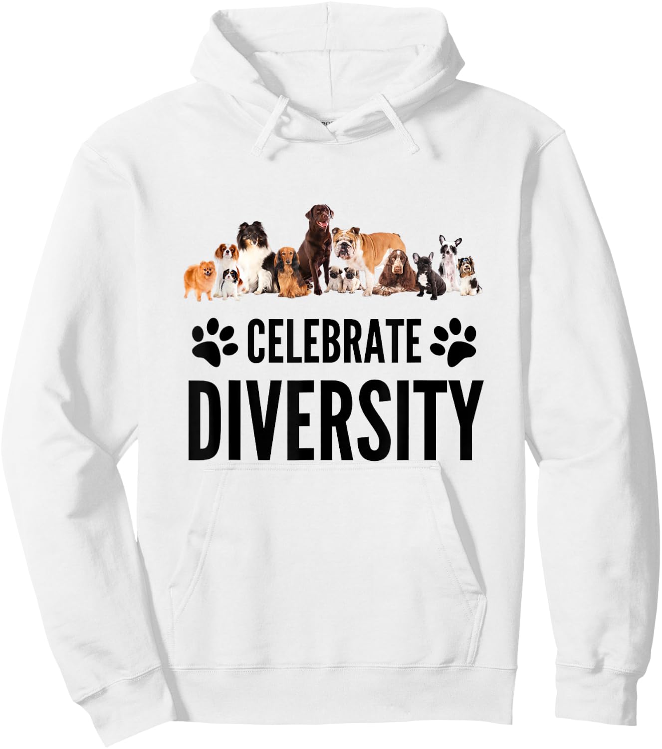 Dog Lover - Celebrate Diversity in Dogs - Funny Dog Slogan Men Women Girls Kids Hoodie - Hoodie | White
