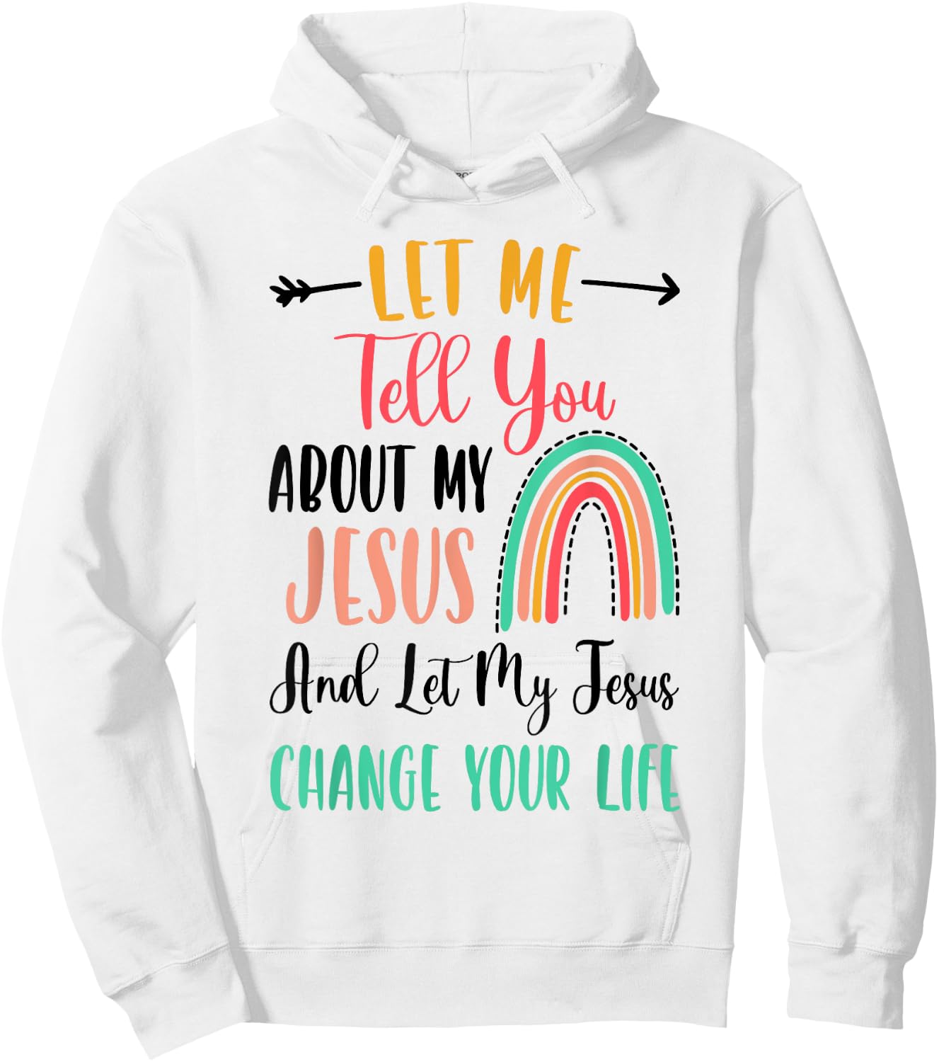 Kids Let Me Tell You About My Jesus Rainbow Christian Hoodie - Hoodie | White
