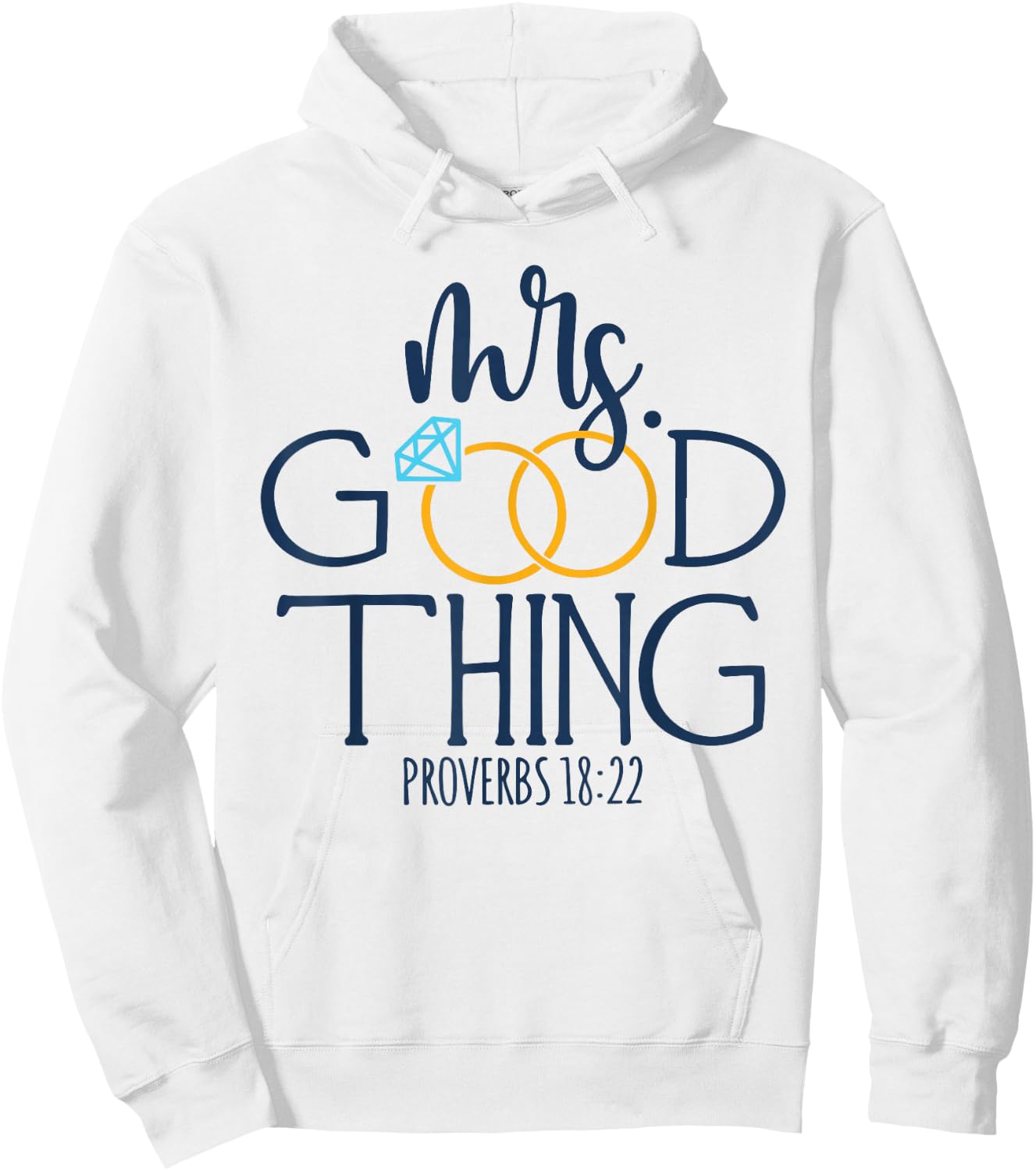 He Who Finds A Wife Finds A Good Thing Christian Marriage Hoodie - Hoodie | White