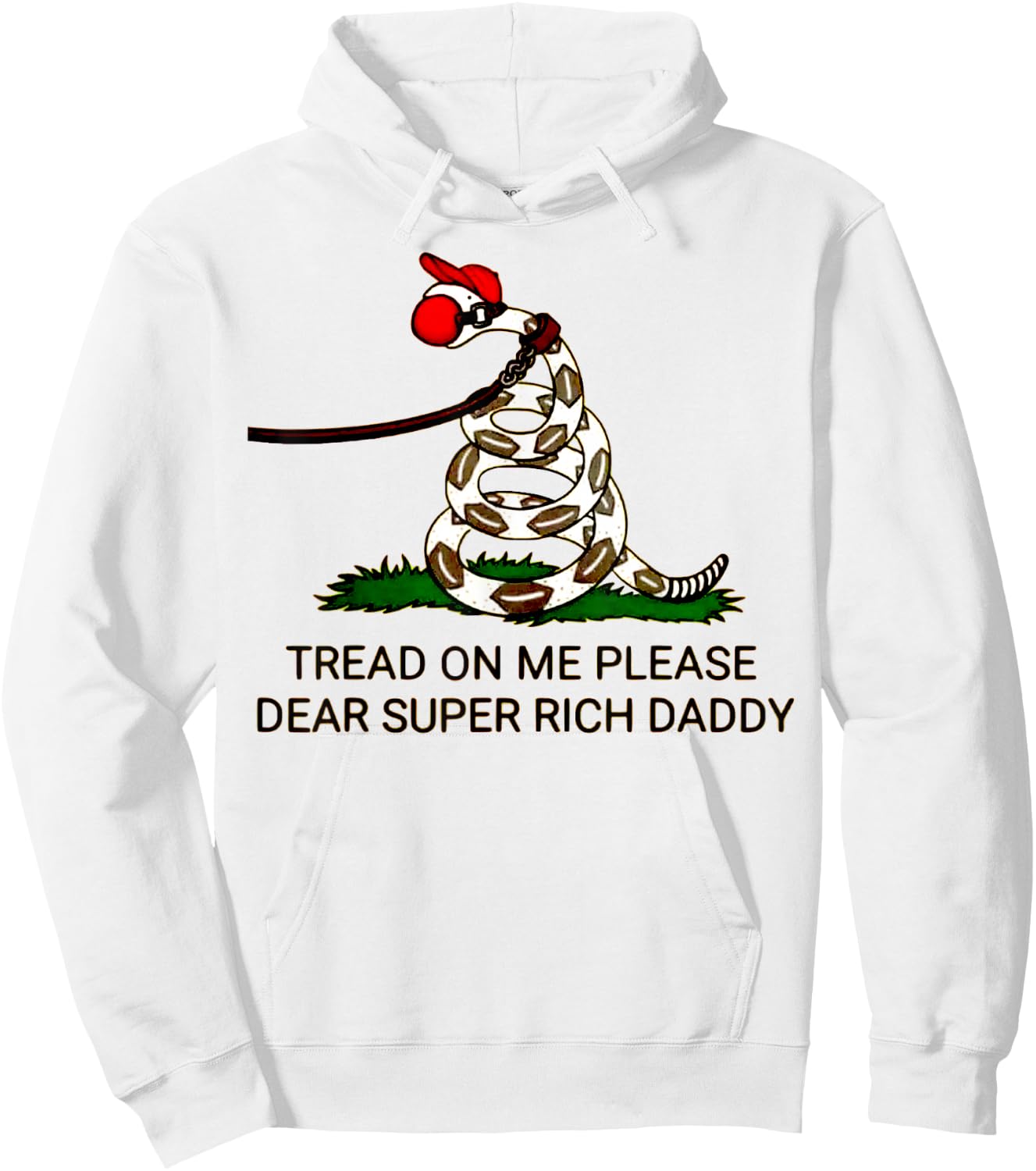 'Tread On Me Please Dear Super Rich Daddy' Hoodie - Hoodie | White