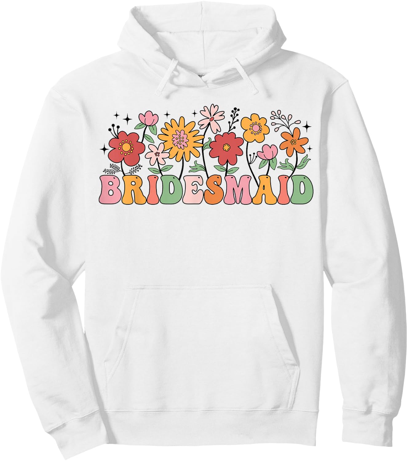 Bridesmaid Wildflower Wedding Bridal Party Bachelorette Hoodie - Hoodie | White