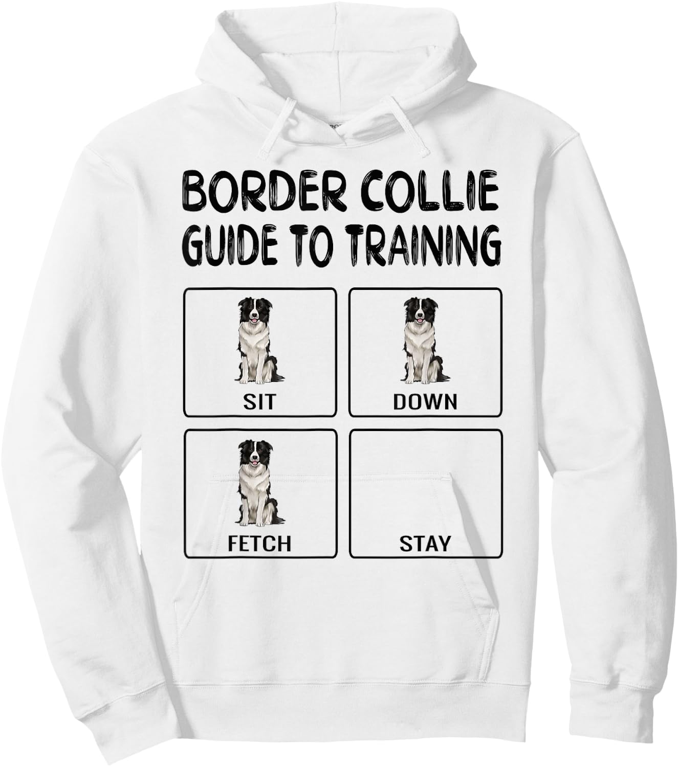 Border Collie Guide To Training Dog Obedience Hoodie - Hoodie | White