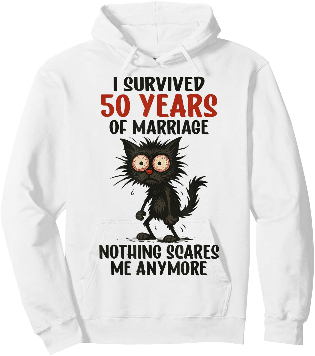 50th Wedding Anniversary, I Survived 50 Years of Marriage Hoodie - Hoodie | White