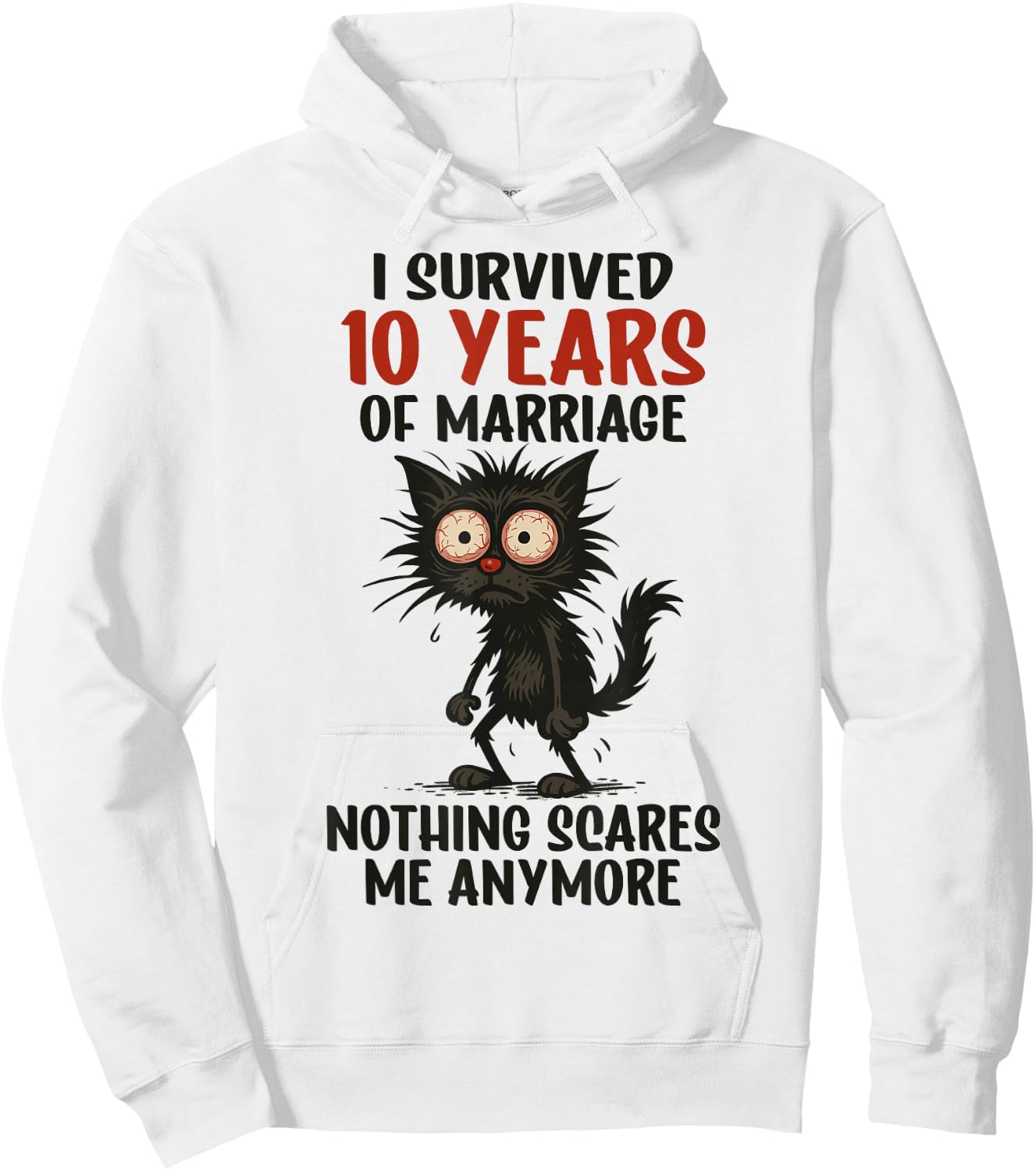10th Wedding Anniversary, I Survived 10 Years of Marriage Hoodie - Hoodie | White
