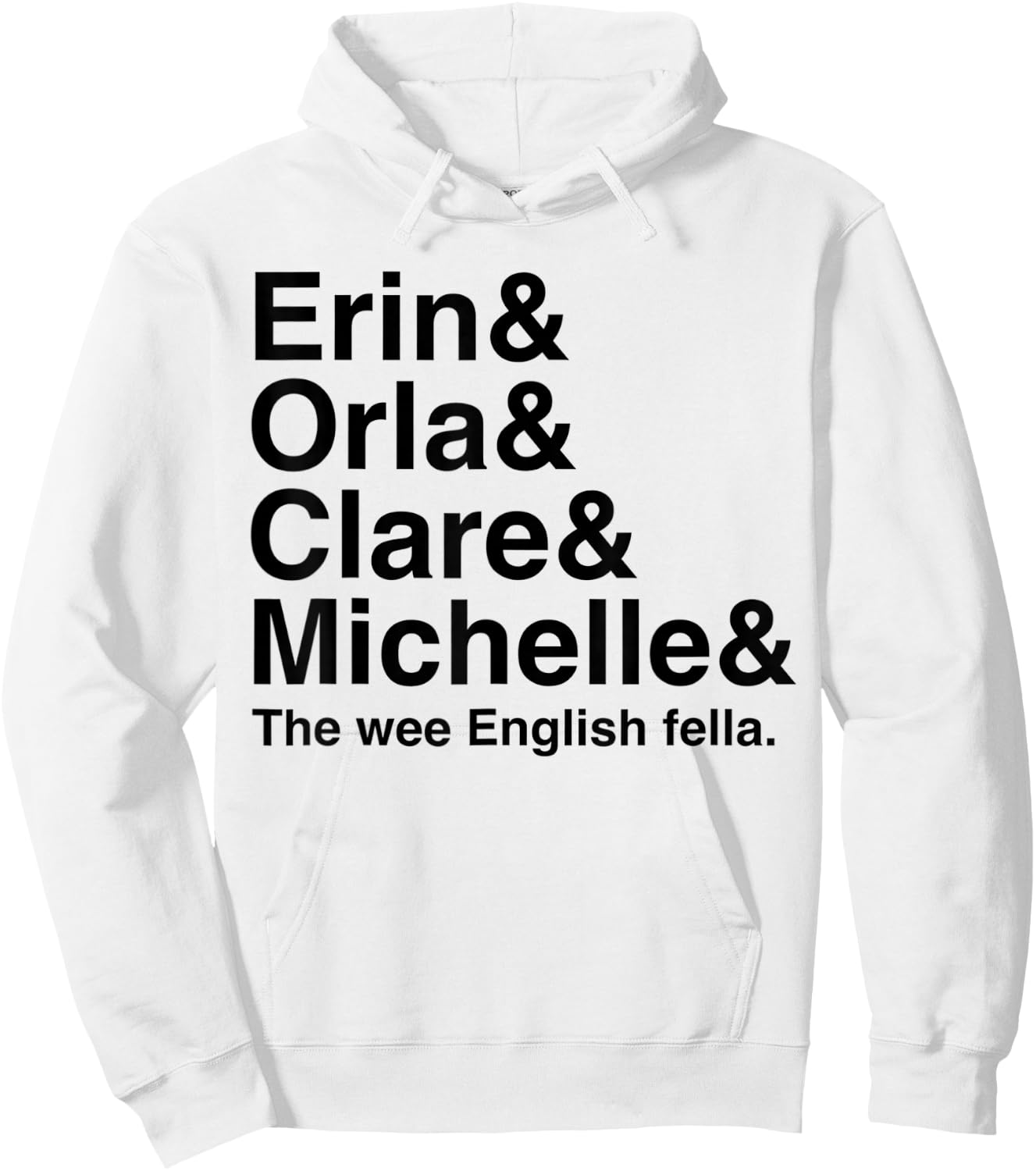 Derry Girl Shirt, Character Name List , Funny Girls Fan Hoodie - Hoodie | White