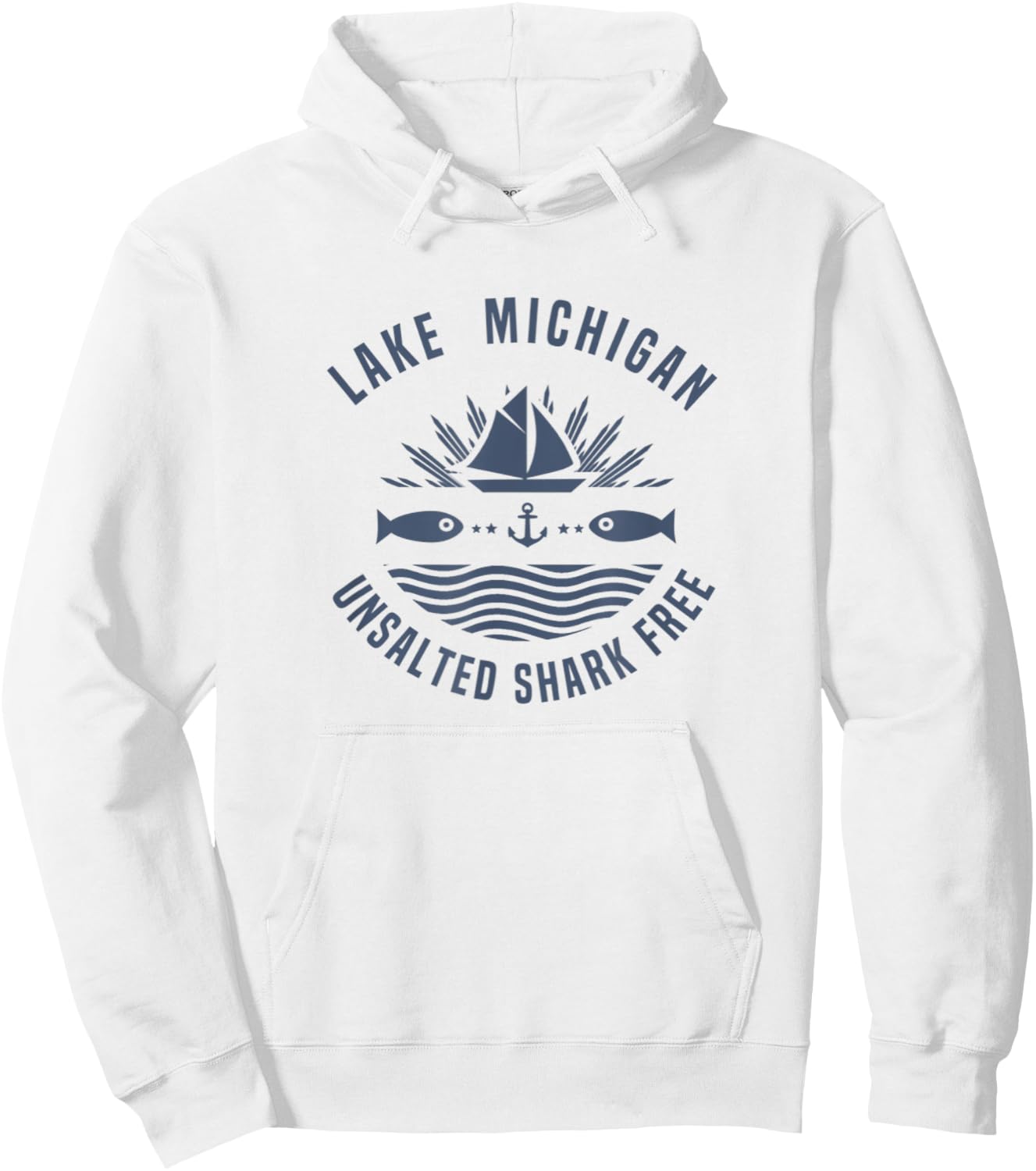 Lake Michigan Unsalted Shark Free shirt Great Lakes Hoodie - Hoodie | White