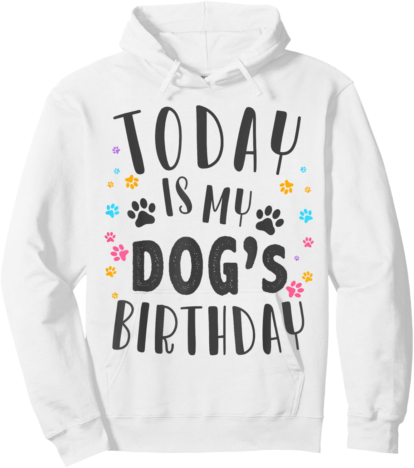 Its My Dogs Birthday Today Cute Its My Dogs Puppy Party Hoodie - Hoodie | White