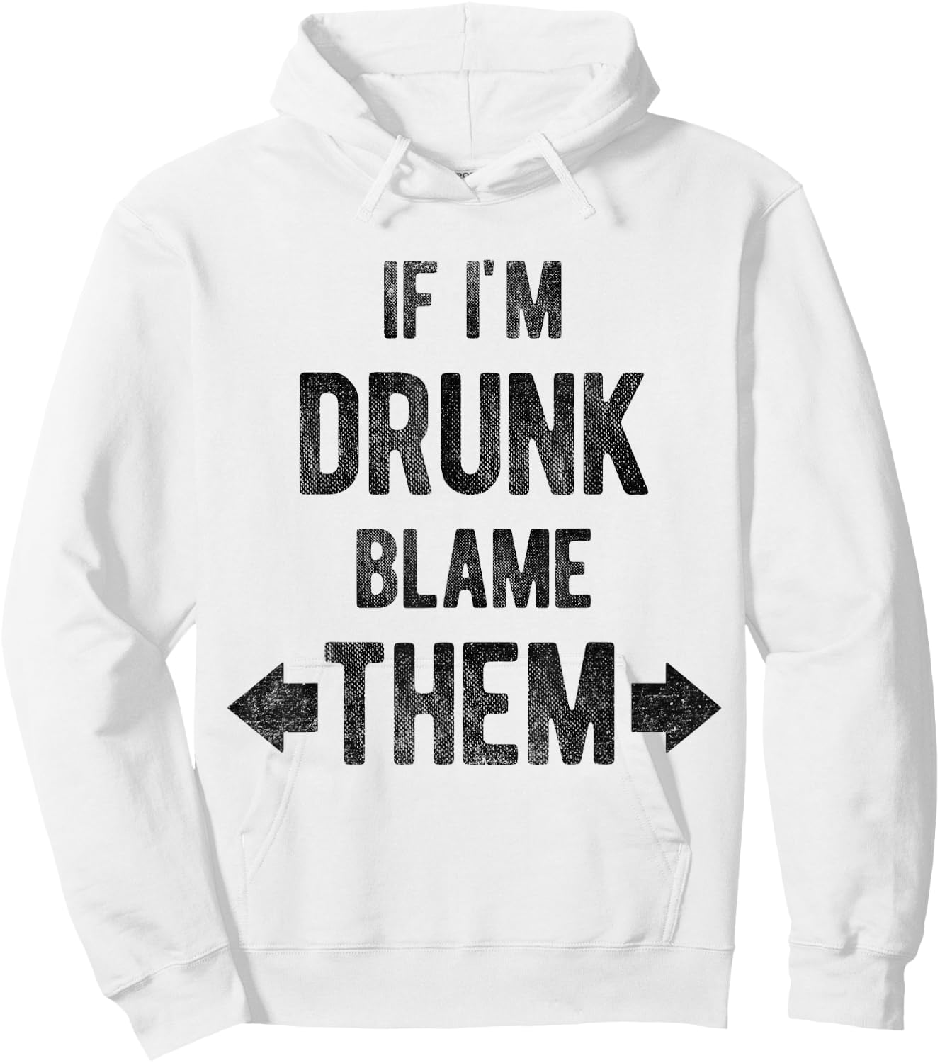 Funny If I'm Drunk Blame Them Trip Matching Drinking Hoodie - Hoodie | White