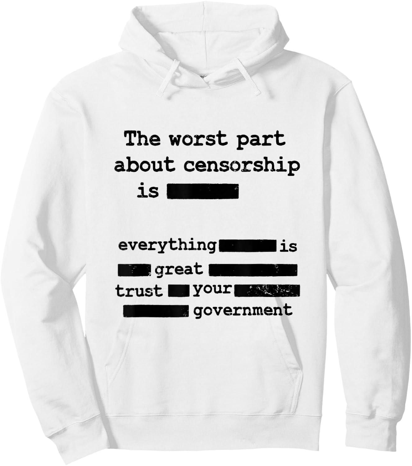 Libertarian Anti Censorship Government - The Worst Part Hoodie - Hoodie | White