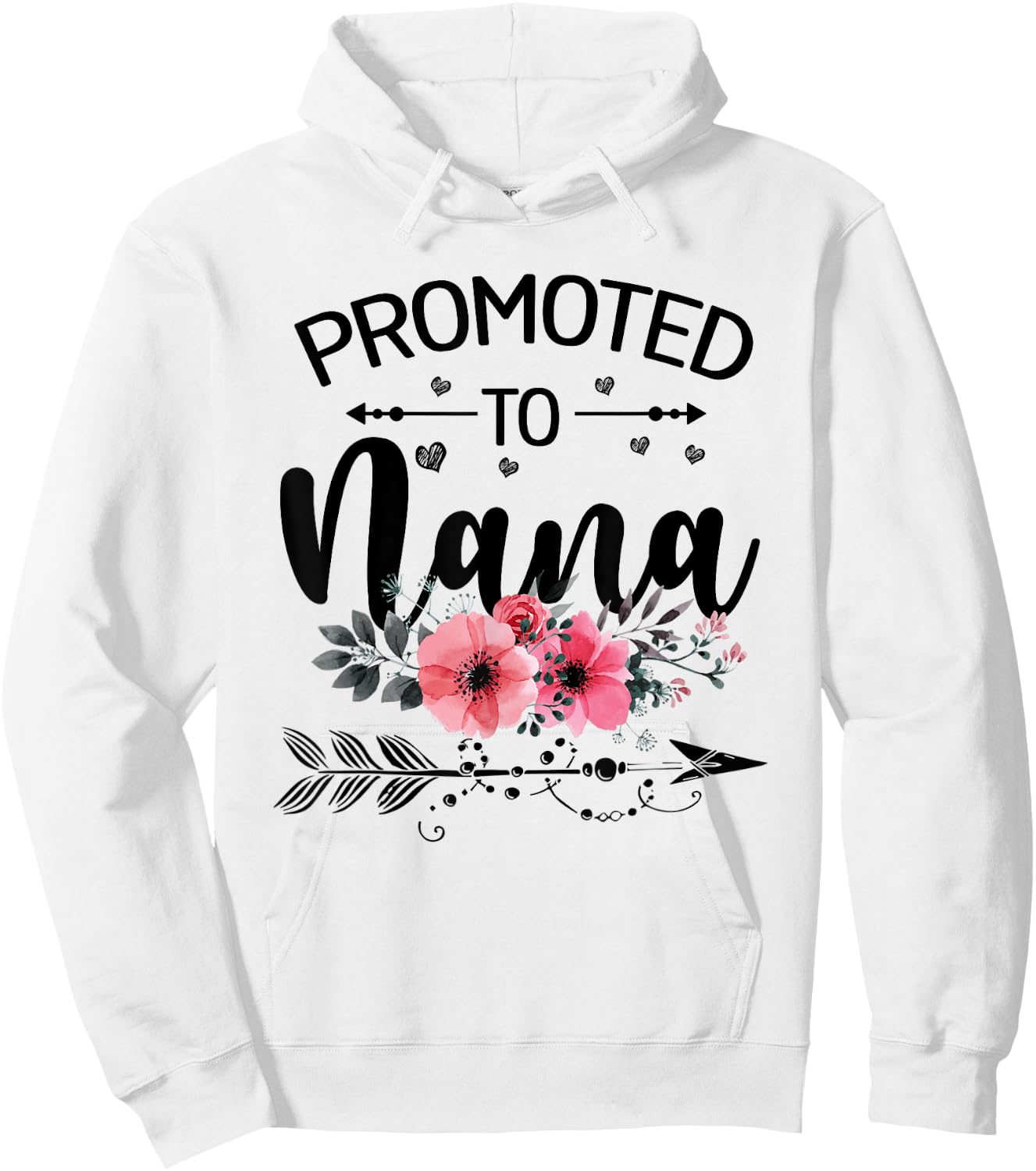 Promoted To Nana Announcement Funny New Nana Mothers Day Hoodie - Hoodie | White