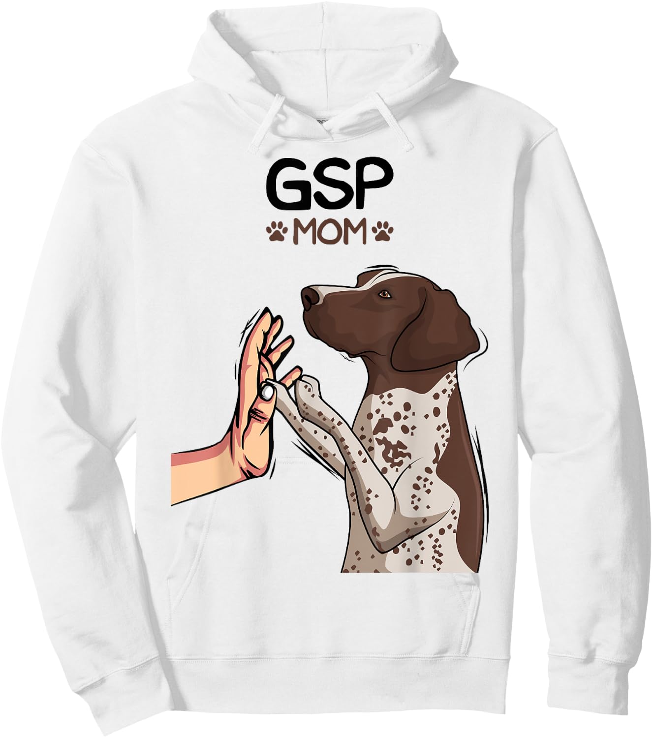 GSP Mom German Shorthaired Pointer Dog Girls Women Hoodie - Hoodie | White