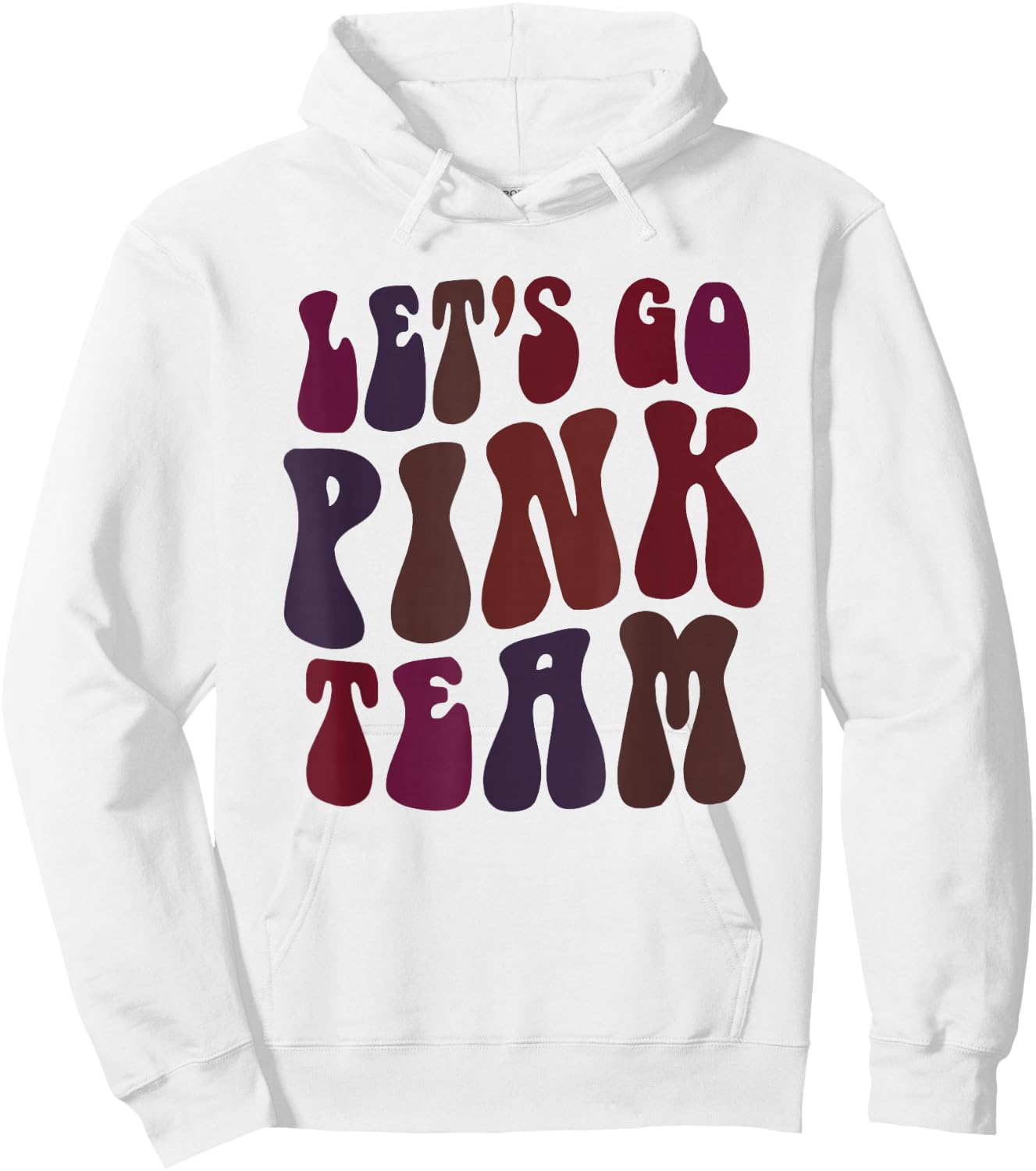 Retro LET'S GO PINK TEAM Girl Camp Breast Cancer Awareness Hoodie - Hoodie | White