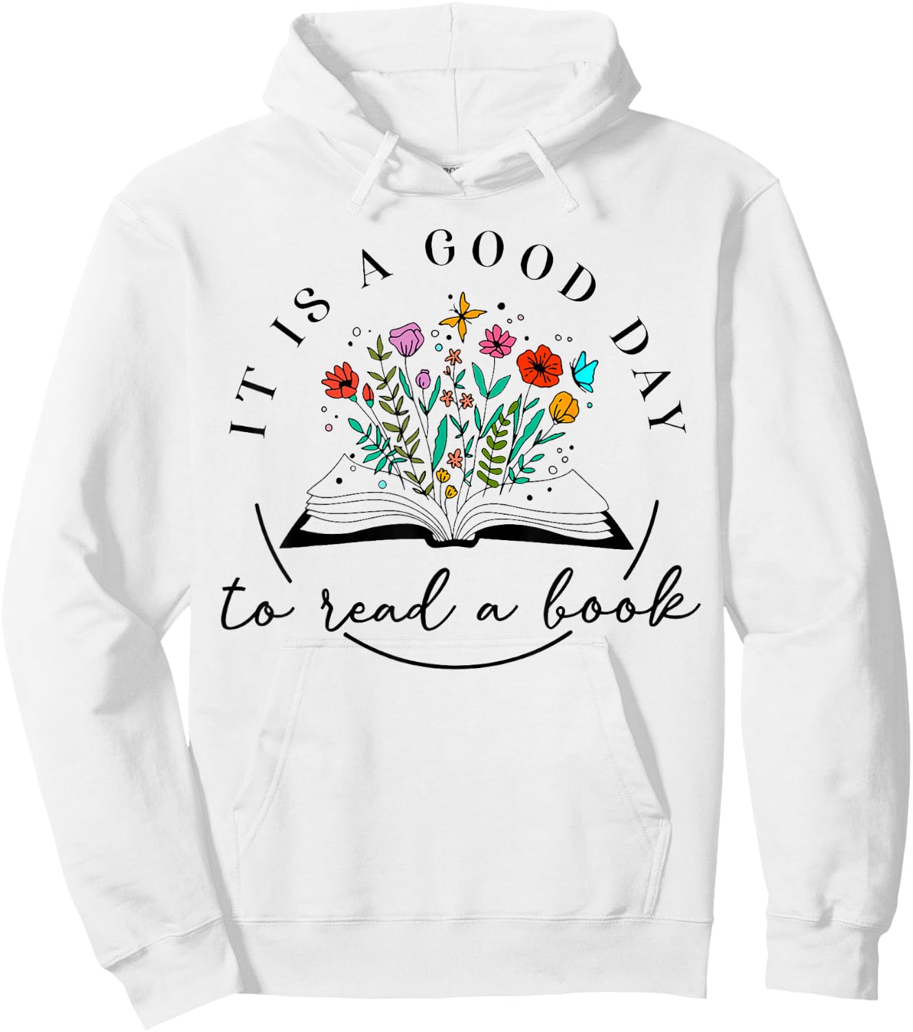 It is Good Day To Read A Book Bookish Banned Books Lovers Hoodie - Hoodie | White