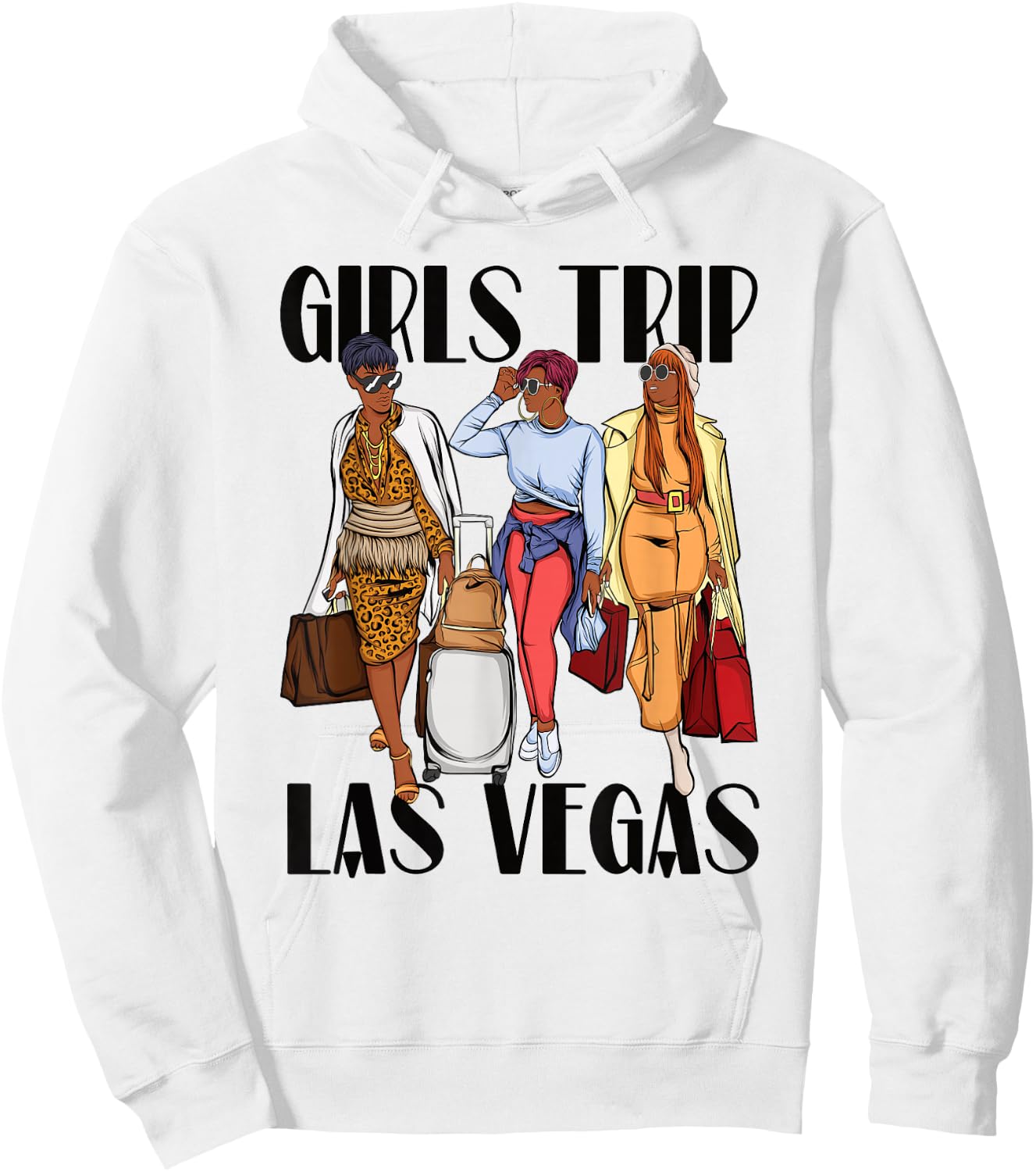 Girls Trip Las Vegas Vacation Weekend Black Women Hoodie - Hoodie | White