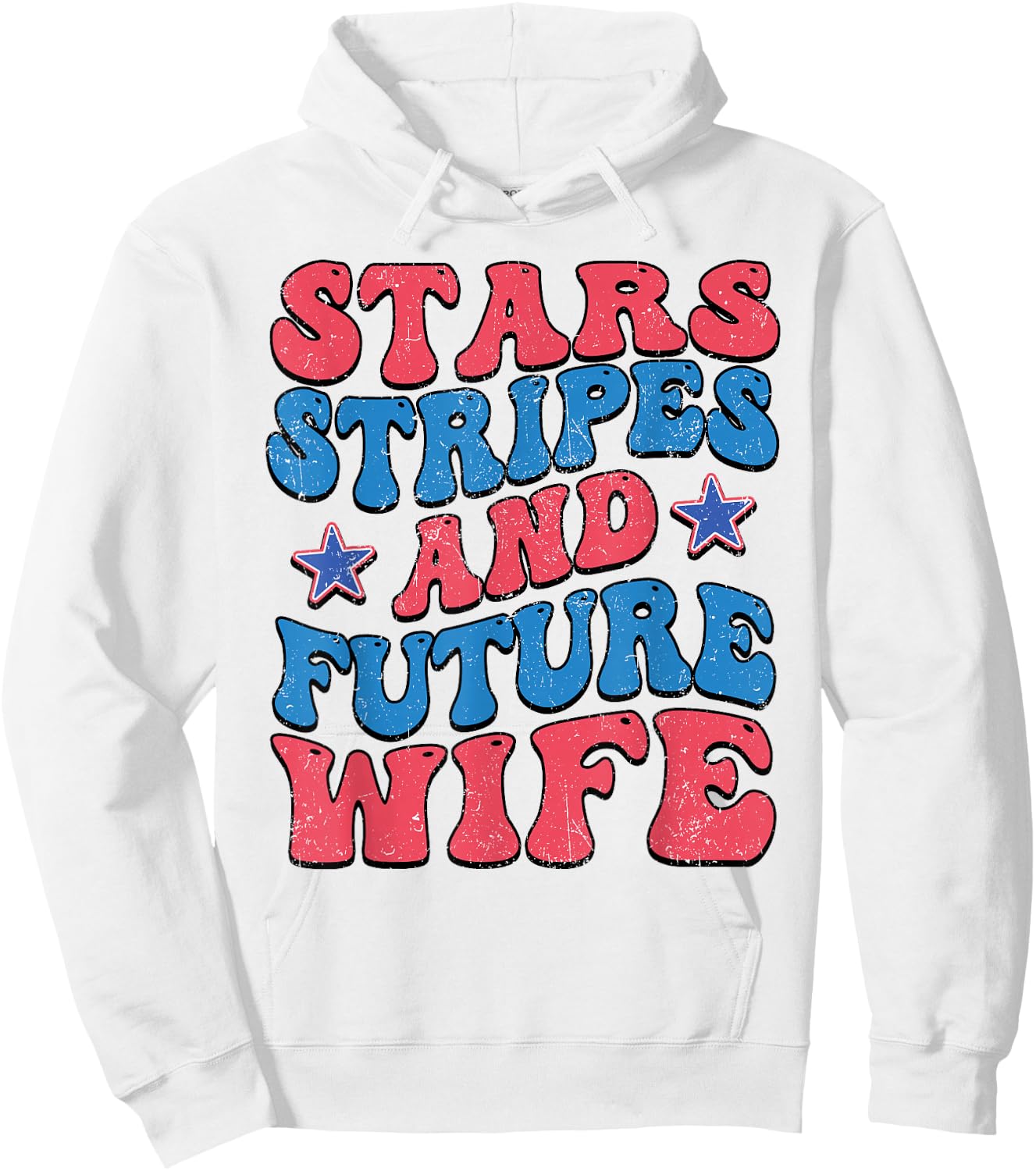 Star stripes and future wife 4th Of July Bachelorette Party Hoodie - Hoodie | White