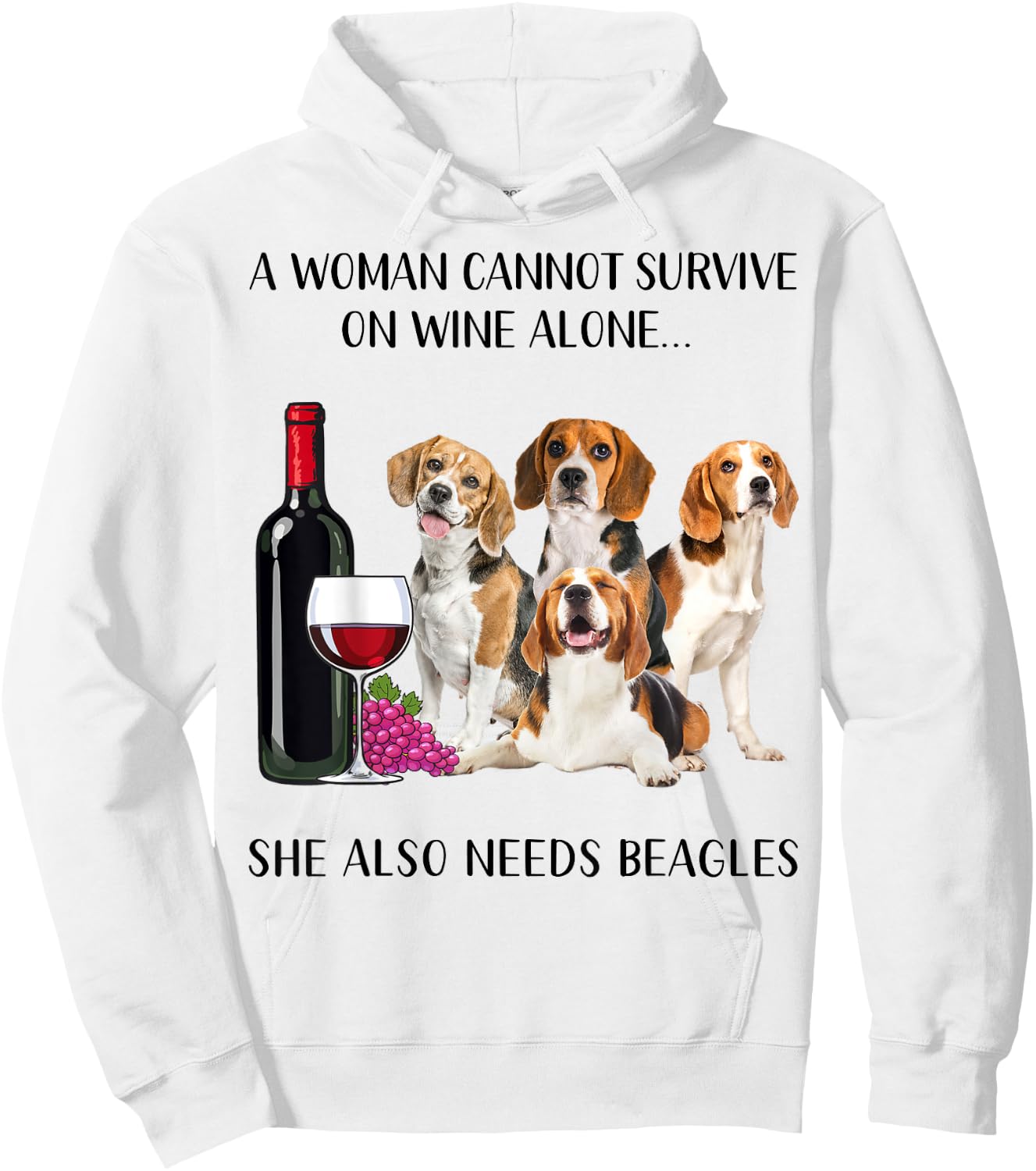 A Woman Cannot Survive On Wine Alone Beagle Lovers Hoodie - Hoodie | White