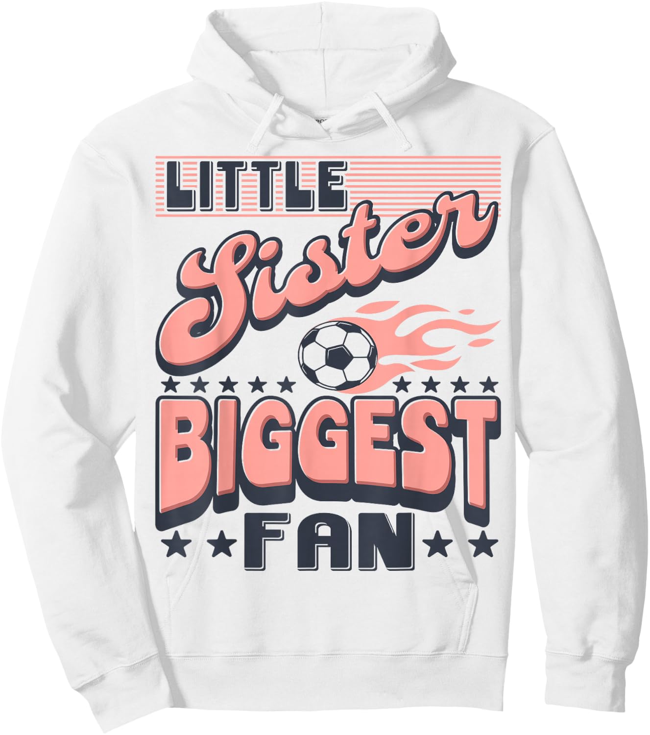 Soccer Little Sister Biggest Fan Hoodie - Hoodie | White