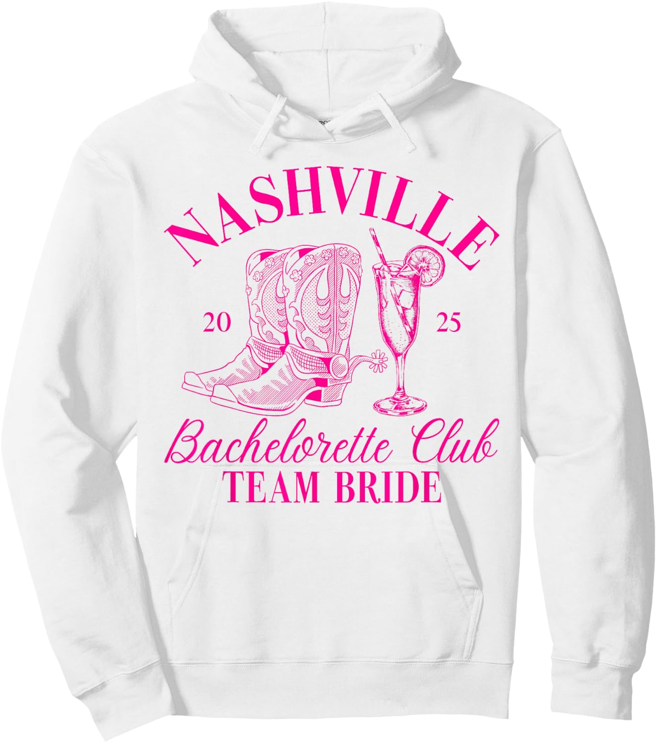 Team Bride Nashville Bachelorette Club Bridal Party 2025 Hoodie - Hoodie | White