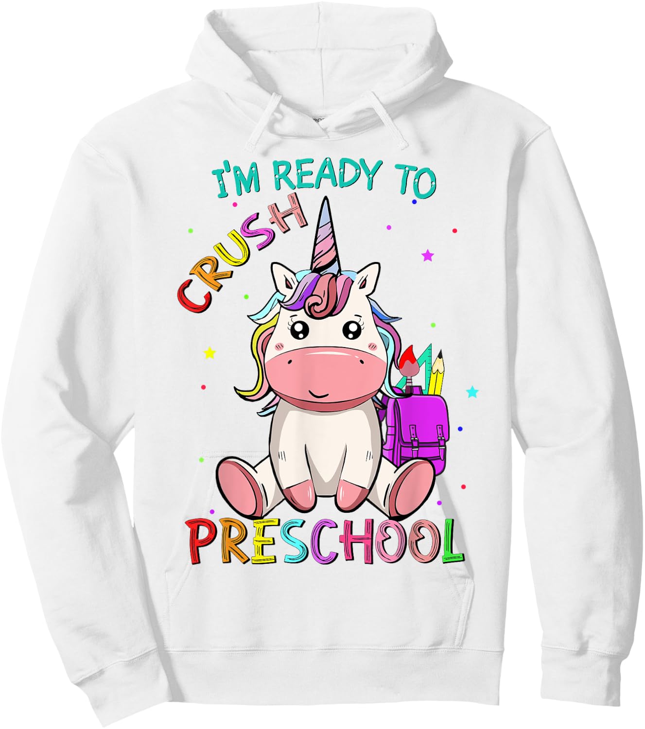 I'm Ready To Crush preschool back to school unicorn girls Hoodie - Hoodie | White