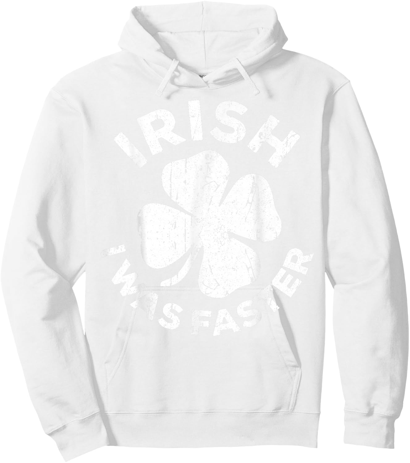 Irish I Was Faster Shirt Vintage Men Women St Patricks Day Hoodie - Hoodie | White