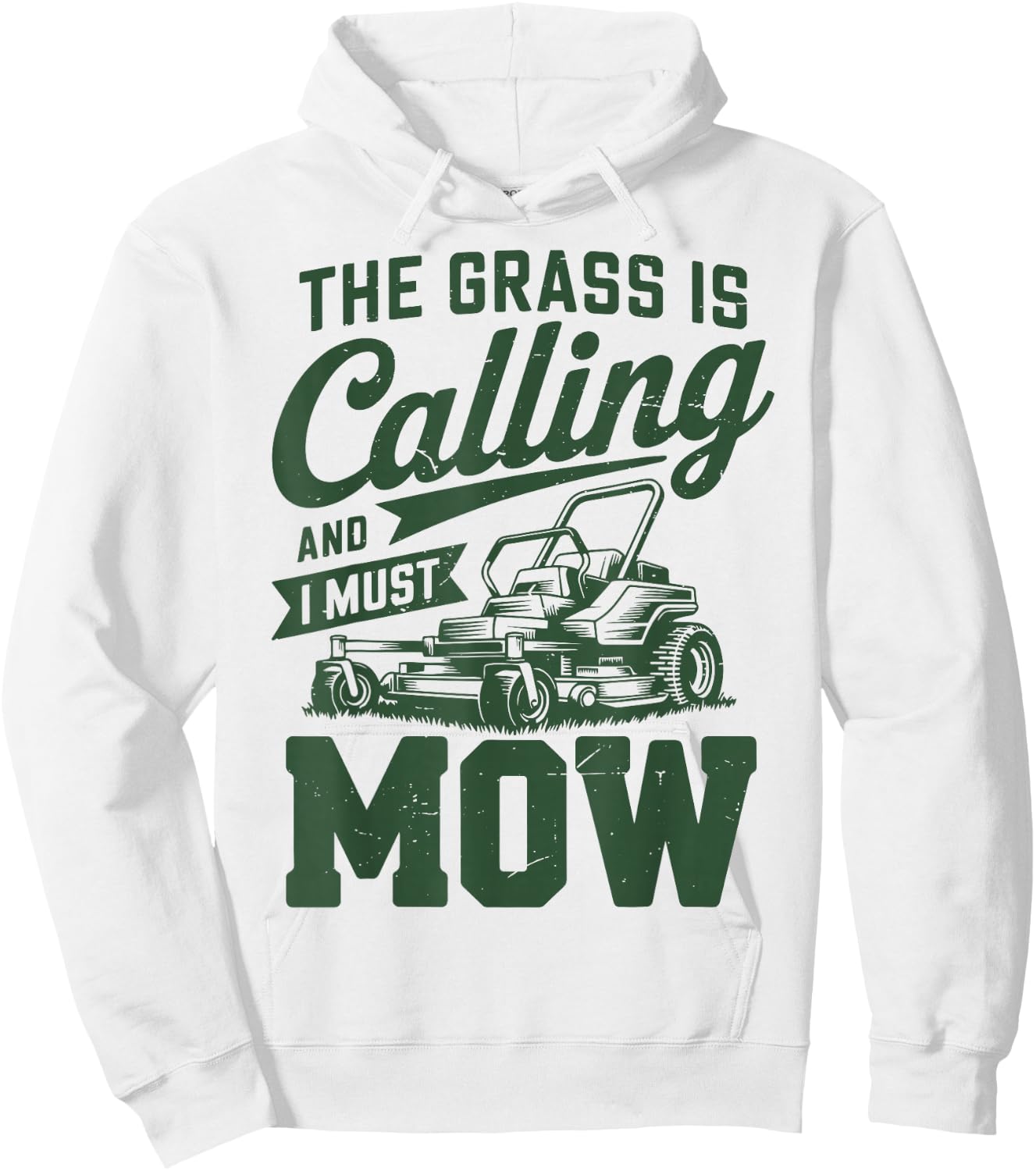 The Grass is Calling I Must Mow Zero Turn Lawn Mowing Hoodie - Hoodie | White