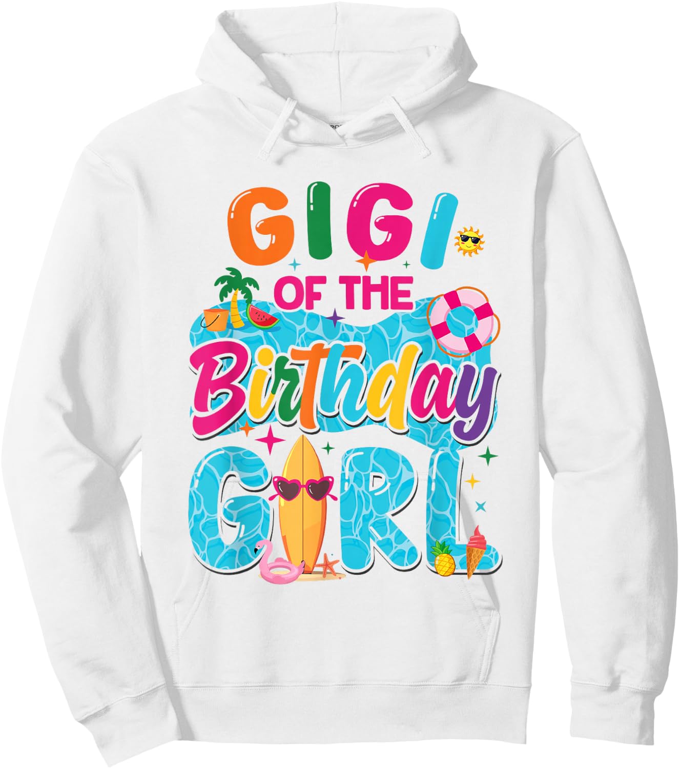 Gigi Of The Birthday Girl Pool Party Beach Family Matching Hoodie - Hoodie | White