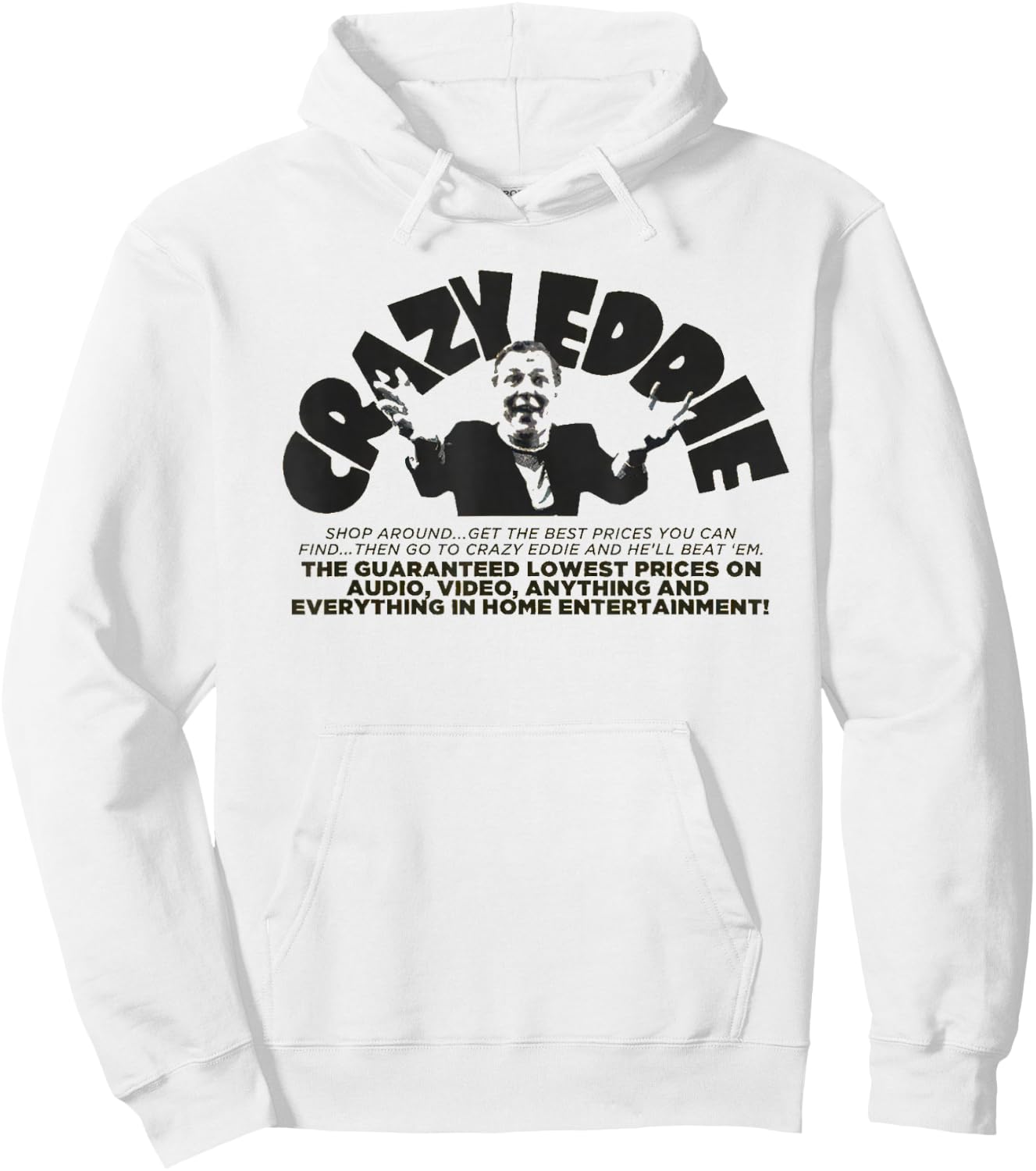 Crazy Eddie Department Store Retro Vintage Hoodie - Hoodie | White