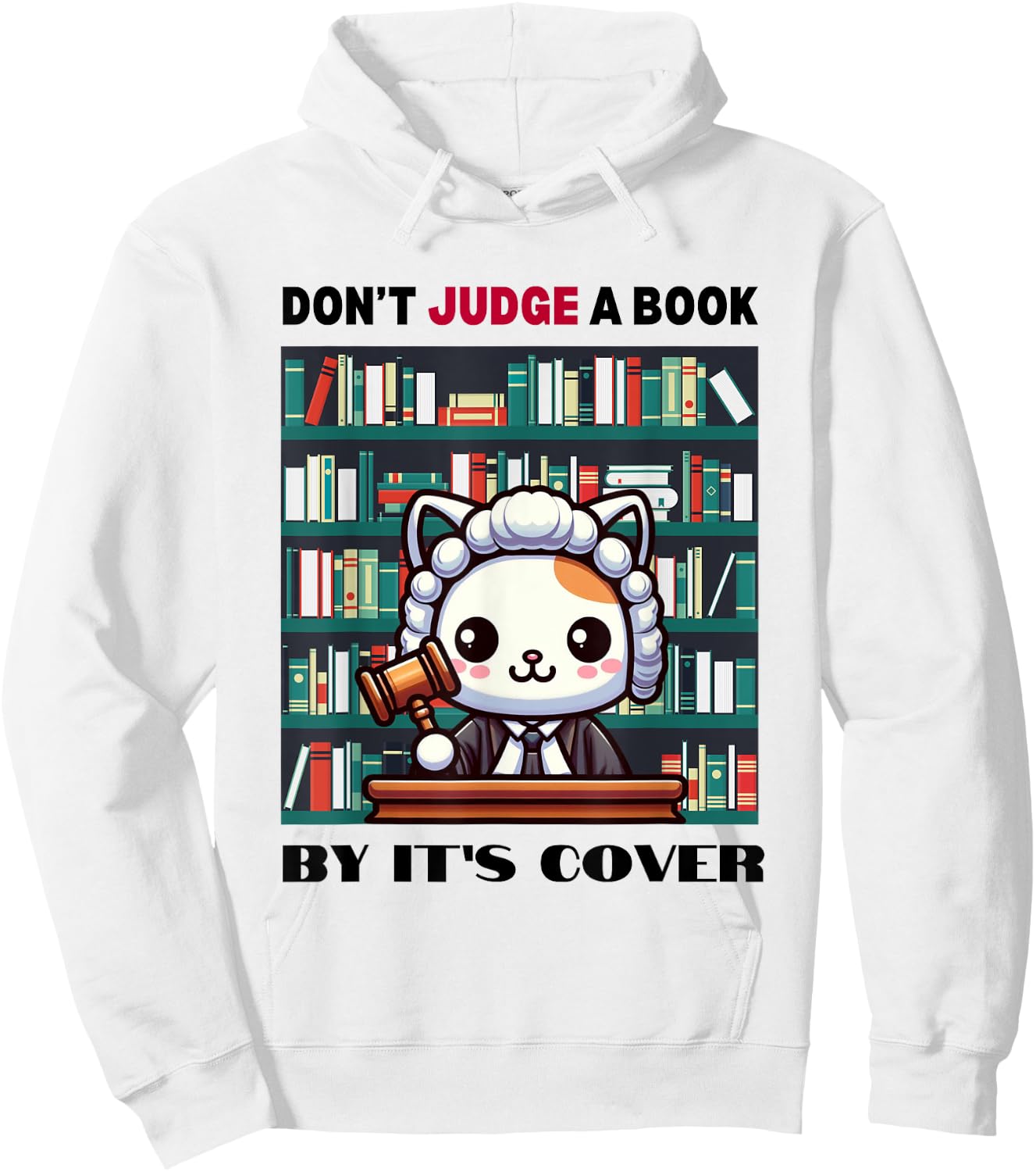 Don't Judge A Book By It's Cover Hoodie - Hoodie | White