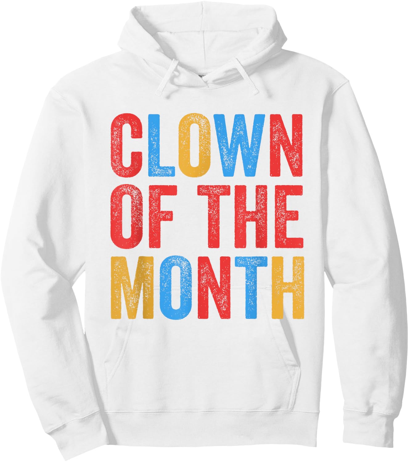 Clown Of The Month Clowncore Aesthetic Funny Circus Retro Hoodie - Hoodie | White