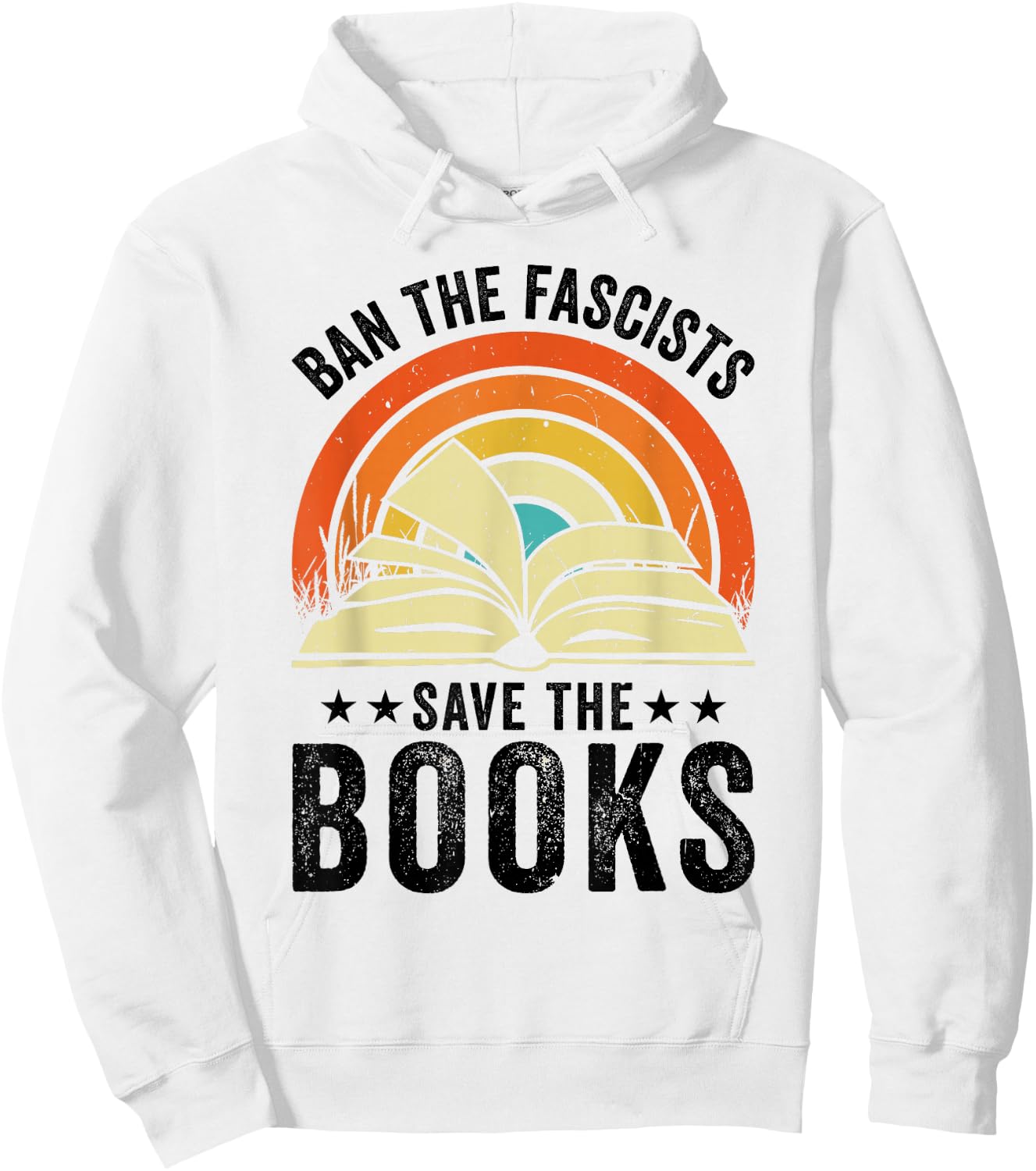 Ban The Fascists Save The Books Book Lover Worm Nerd Hoodie - Hoodie | White