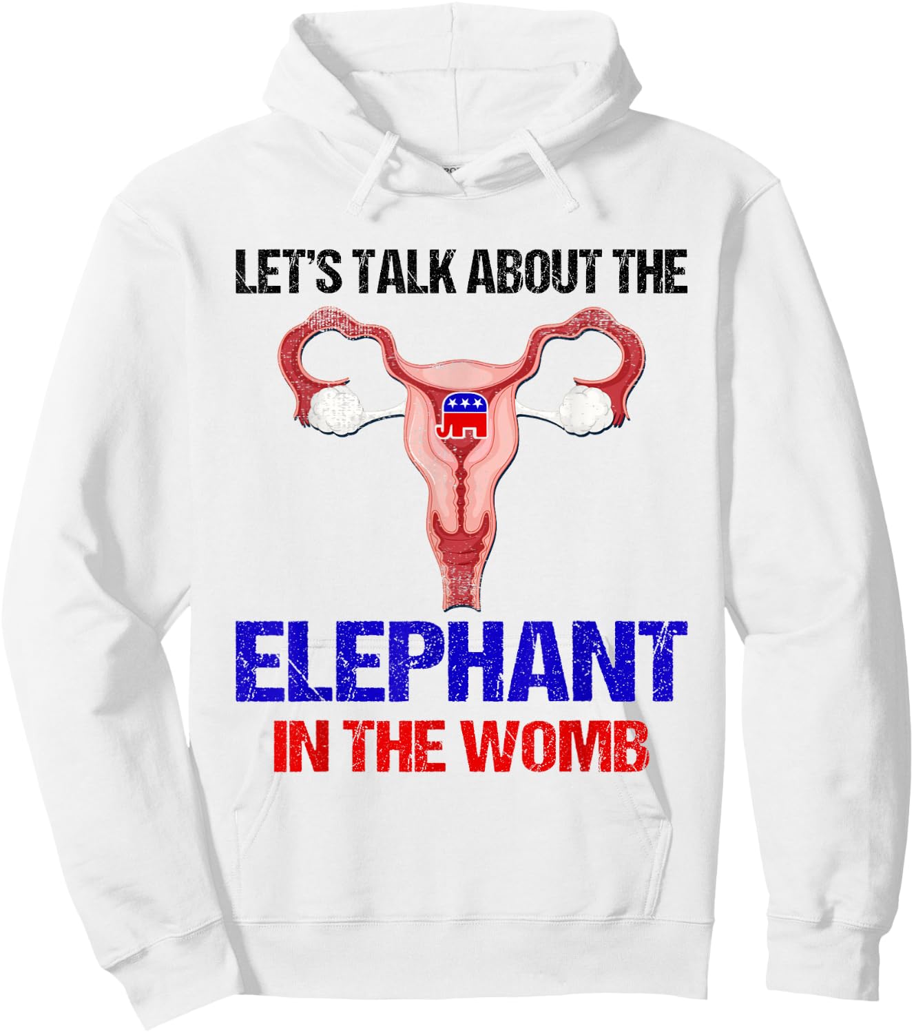 Let's Talk About The Elephant In The Womb Hoodie - Hoodie | White