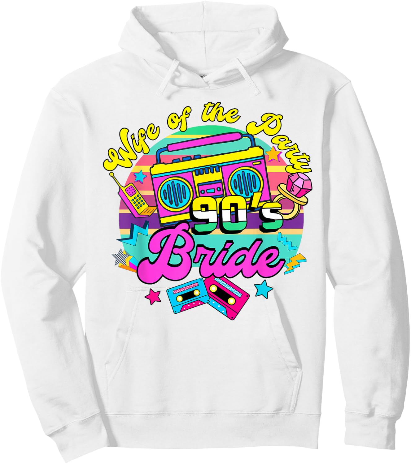 Bride To Be 90s Bachelorette Wife Of The Party 90's Bride Hoodie - Hoodie | White